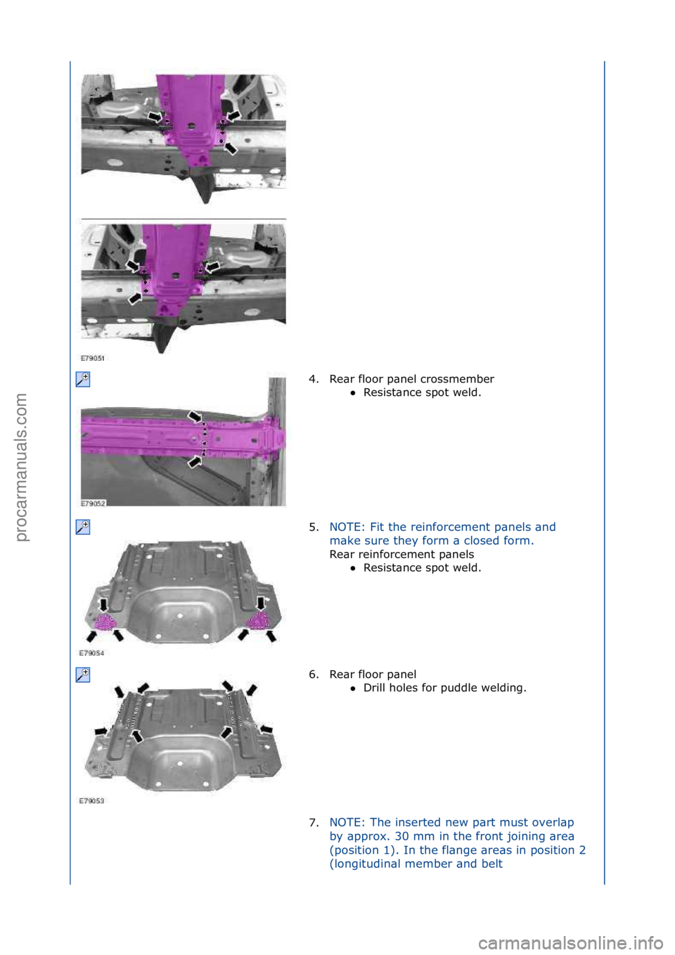 FORD GALAXY 2006  Service Repair Manual 4. Re\br\ffloor\fp\bnel\fcrossmember\fResist\bnce\fspot\fweld.\f
5. N

OTE:\fFit\fthe\freinforcement\fp\bnels\f\bnd\f
m \b

ke\fsure\fthey\fform\f\b\fclosed\fform.\f
Re\br\freinforcement\fp\bnels\f 