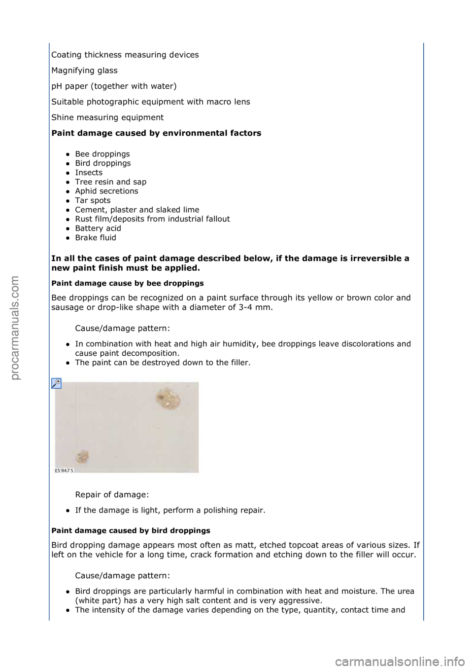 FORD GALAXY 2006  Service Repair Manual Co\bting\fthickness\fme\bsuring\fdevices\f\f
M\bgnifying\fgl\bss\f
pH\fp\bper\f(together\fwith\fw\bter)\f
Suit\bble\fphotogr\bphic\fequipment\fwith\fm\bcro\flens\f
Shine\fme\bsuring\fequipment\f
Paint