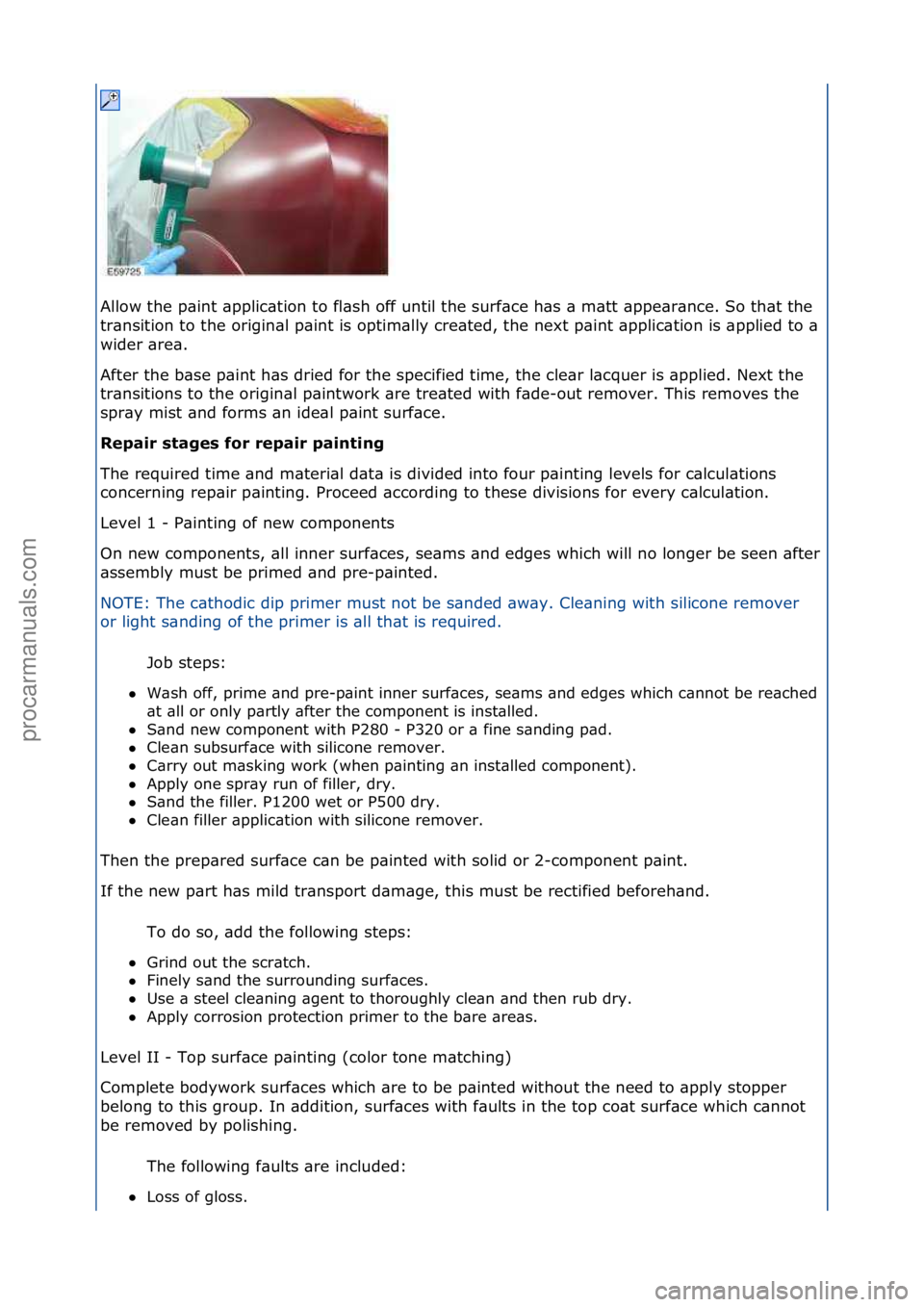 FORD GALAXY 2006  Service Repair Manual Allow\fthe\fp\bint\f\bpplic\btion\fto\ffl\bsh\foff\funtil\fthe\fsurf\bce\fh\bs\f\b\fm\btt\f\bppe\br\bnce.\fSo\fth\bt\fthe\f
tr\bnsition\fto\fthe\forigin\bl\fp\bint\fis\foptim\blly\fcre\bted,\fthe\fnex