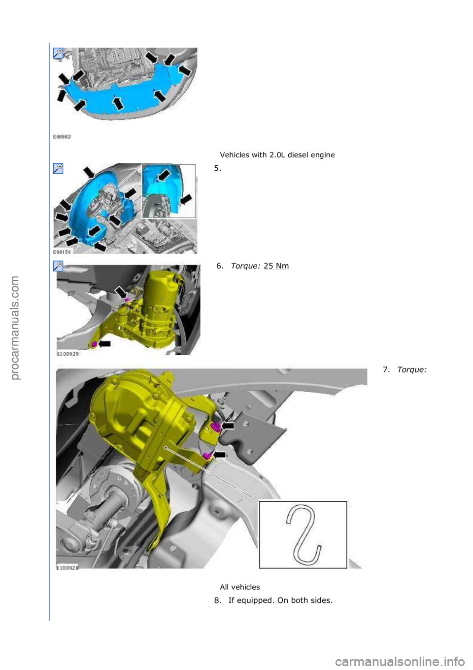 FORD GALAXY 2006  Service Repair Manual Vehicles\fwith\f2.0L\fdiesel\fengine\f
All\fvehicles\f
5. \f
6. T

orque:\b 25\fNm
\f
7.
Torque:\b
8. If\fequipped.\fOn\fboth\fsides.\f
\f\f
\f\f
\f\f
\f
Стр. 2 из
 7
06.01.2013http://127.0.0.1:8