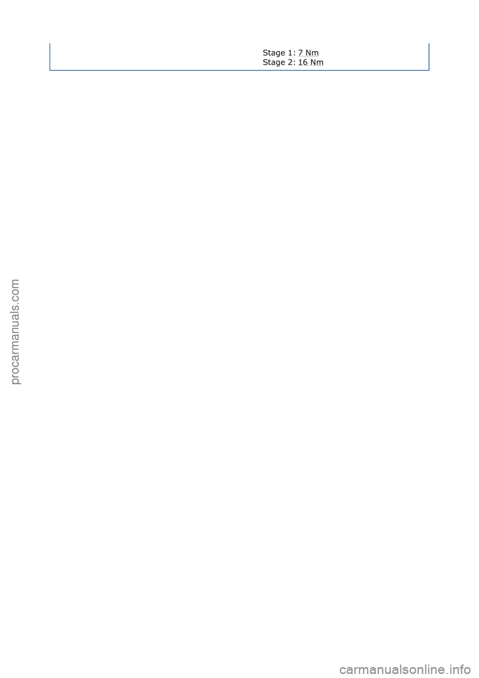 FORD GALAXY 2006  Service Repair Manual 7\fNm\f
16\fNm
\f
St\bge\f1:\f
St\bge\f2:\f
Стр. 4 из  4
04.01.2013http://127.0.0.1:8888/wsm/js/procedure.do?variantId=1431&proc-uid=G543449&gui...procarmanuals.com
http://vnx.su  