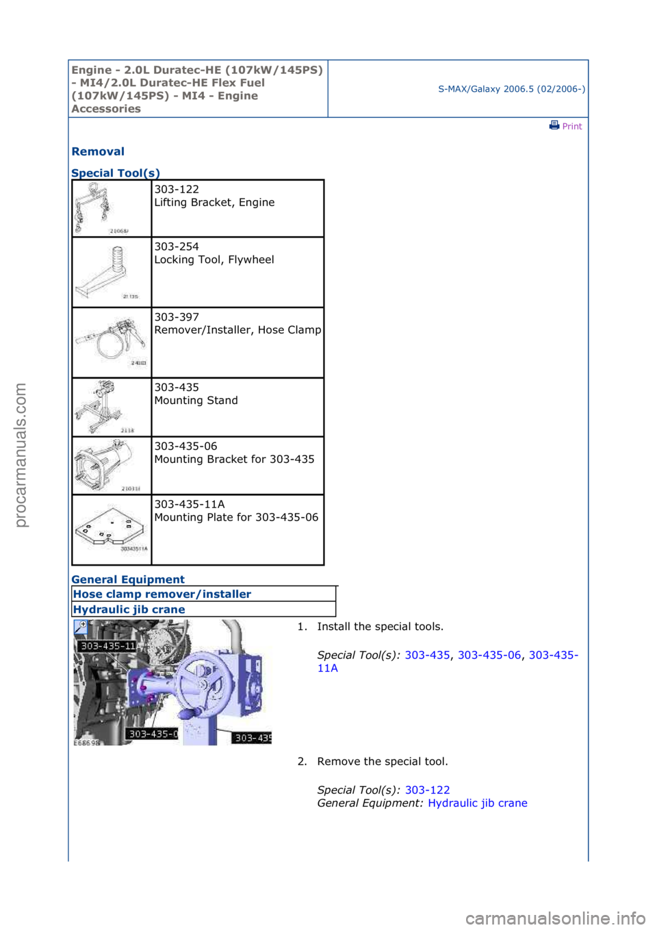 FORD GALAXY 2006  Service Repair Manual Engine - \b.0L \furatec-HE (107kW/145PS) 
- MI4/\b.0L \furatec-HE Flex Fuel 
(107kW/145PS) - MI4 - Engine 
Accessories
S-MAX/G\bl\bxy\f2006.5\f(02/2006-)\fPrint \f
Removal 
Special Tool(s) 
Ge

neral 