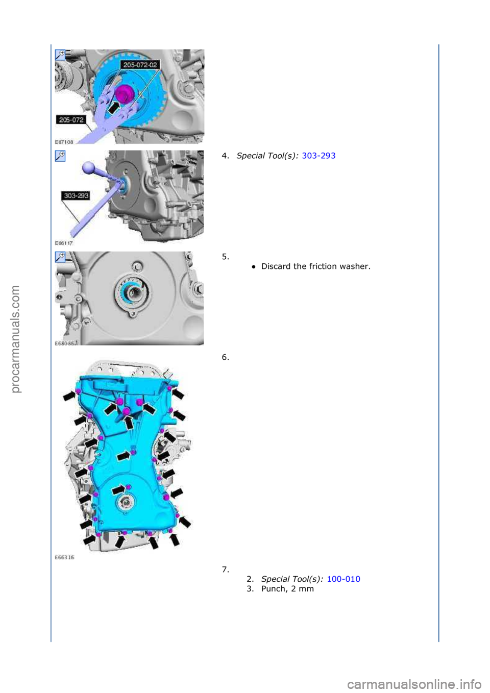FORD GALAXY 2006  Service Repair Manual 4.Special\bTool(\f):\b 303-293\f
5. \f
\f Disc\brd\fthe\ffriction\fw\bsher.\f
6 .

\f
7. \f\f 2.Special\bTool(\f):\b 100-010\f
3. P

unch,\f2\fmm\f
\f\f
\f\f
\f\f
\f
Стр. 2 из
 5
04.01.2013http: