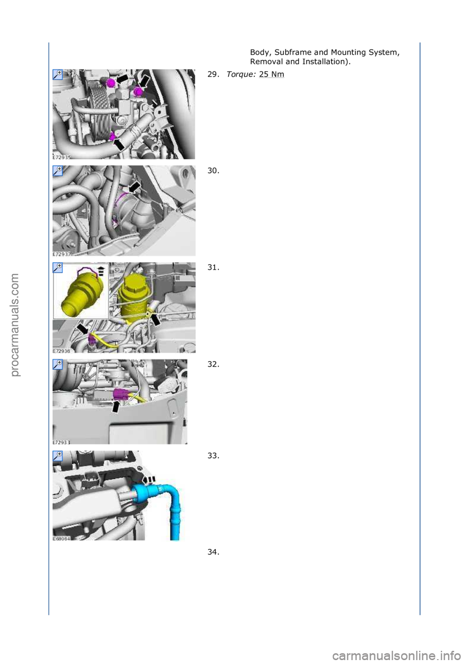 FORD GALAXY 2006  Service Repair Manual Body,\fSubfr\bme\f\bnd\fMounting\fSystem,\f
Remov\bl\f\bnd\fInst\bll\btion).\f
29. Torque:\b 25\fNm
\f
30. \f
31. \f
32. \f
33. \f
34. \f
\f\f
\f\f
\f\f
\f\f
\f\f
Стр. 7 из
 10
04.01.2013http://1