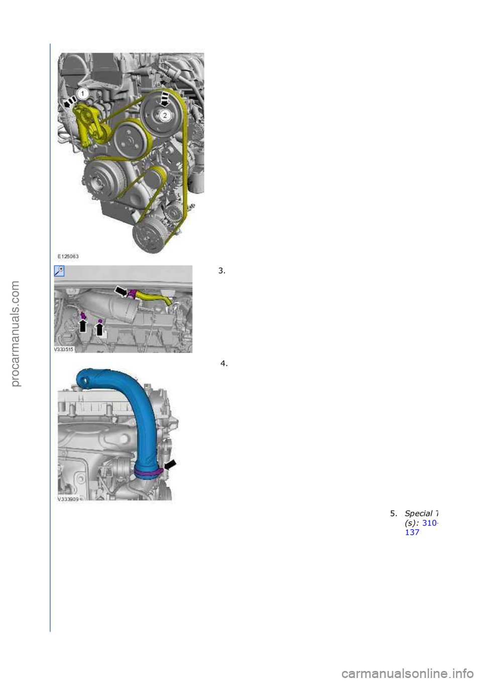 FORD GALAXY 2006  Service Repair Manual 3. \f4. \f
5.
Special\bTool
(\f):\b310-
137\f
\f
\f\f
\f
Стр. 2 из 10
05.01.2013http://127.0.0.1:8888/wsm/js/procedure.do?variantId=1431&proc-uid=G1255654&gu...procarmanuals.com   
http://vnx.su 