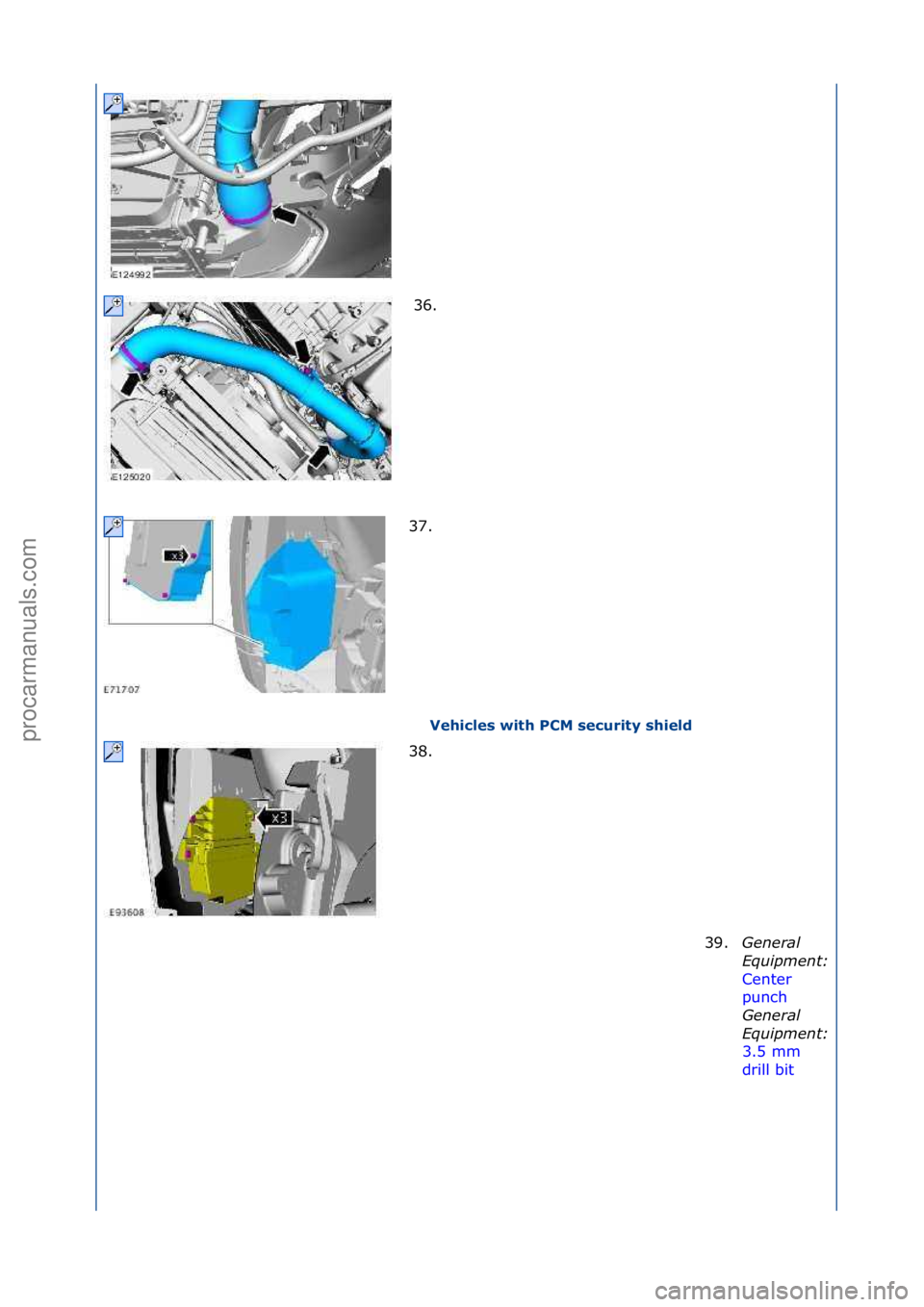 FORD GALAXY 2006  Service Repair Manual Vehi\fles with PCM se\furity shield 
36. \f
3 7

. \f
38. \f 39.General 
\bqui\fment: 
Center\f
punch \f
Gen

eral 
\bqui\fment: 
3.5\fmm\f
drill\fbit \f
\f\f
\f\f
\f\f
\f\f
Стр. 9 из
 13
05.01.2