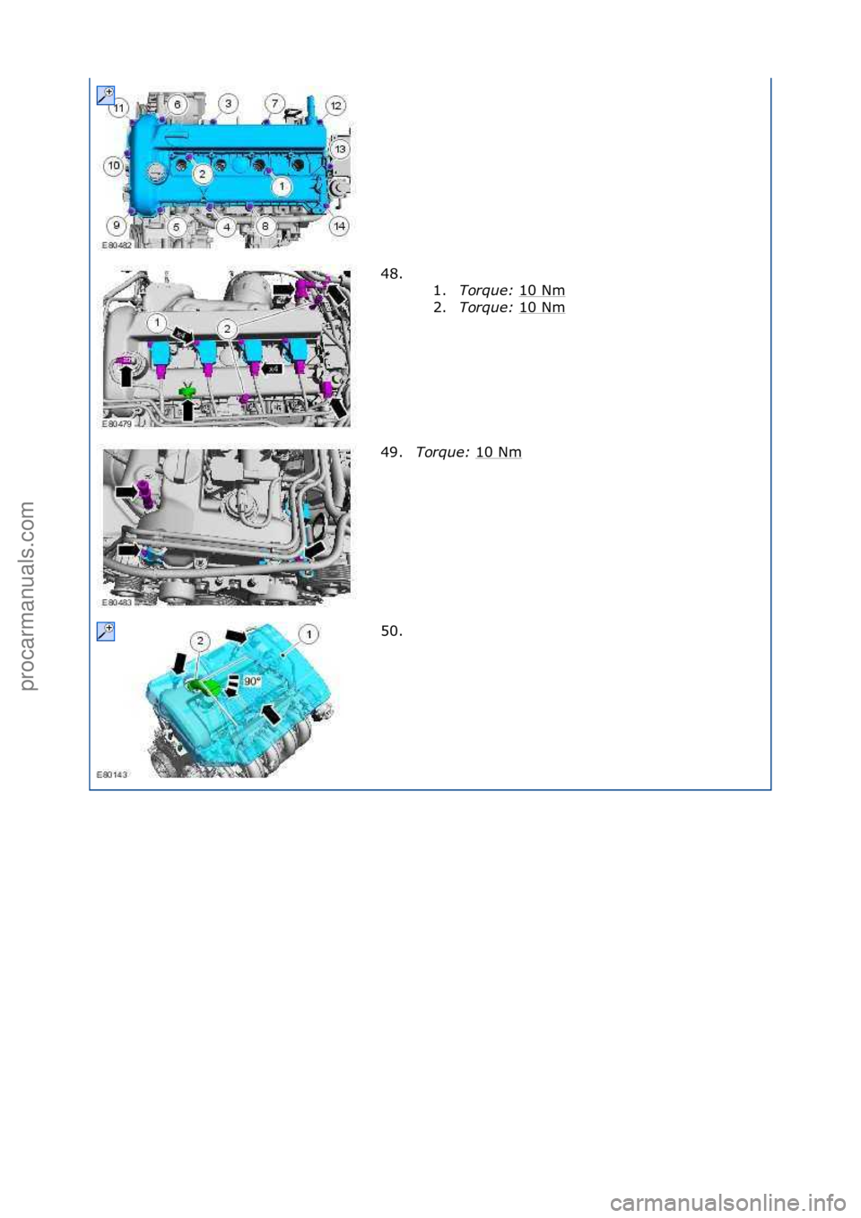 FORD GALAXY 2006  Service Repair Manual 48. \f\f1.Torque:  10\fNm
\f
2. Torque:  10\fNm
\f
49. Torque:  10\fNm
\f
50. \f
\f\f
\f\f
\f\f
\f\f
Стр. 10 из
 10
05.01.2013http://127.0.0.1:8888/wsm/js/procedure.do?variantId=1431&proc-uid=G89