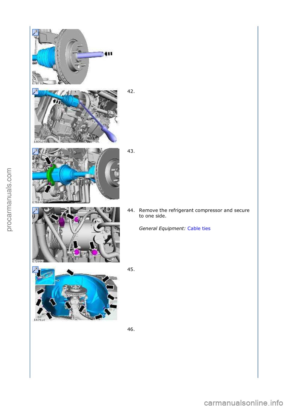 FORD GALAXY 2006  Service Repair Manual 42. \f
43. \f
44. Remove\fthe\frefriger\bnt\fcompressor\f\bnd\fsecure\fto\fone\fside.\f
General \bqui\fment:  C\bble\fties\f
45 .

\f
46. \f
\f\f
\f\f
\f\f
\f\f
\f\f
Стр. 9 из
 12
05.01.2013http: