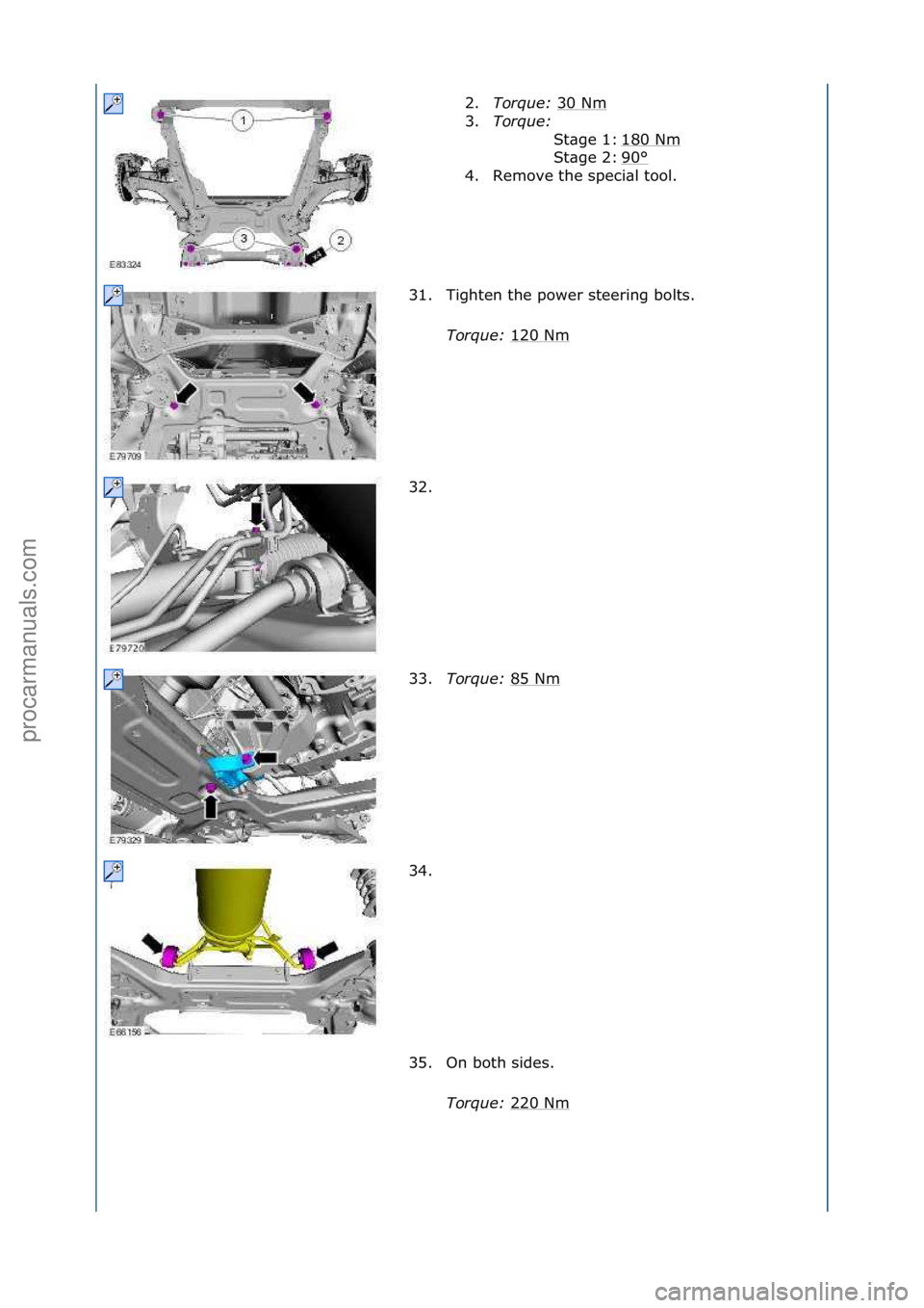 FORD GALAXY 2006  Service Repair Manual 2.Torque:\b 30\fNm\f
3. Torque:\b \f
180\fNm
\f
90
°\f
4. Remove\fthe\fspeci\bl\ftool.\f
St\bge\f1:\f
St\bge\f2:\f
31. Tighten\fthe\fpower\fsteering\fbolts.\f
Torque:\b 120\fNm
\f
32. \f
33. Torque:\