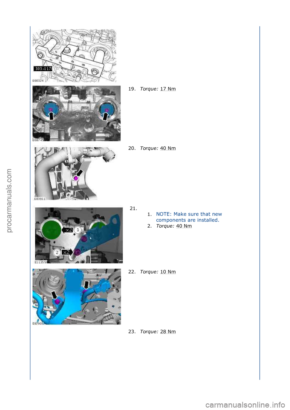 FORD GALAXY 2006  Service Repair Manual 19.Torque:  17\fNm\f
20. Torque:  40\fNm
\f
21. \f\f 1.NOTE:\fM\bke\fsure\fth\bt\fnew\f
co

mponents\f\bre\finst\blled.\f
2. Torque:  4
 0\fNm\f
22. Torque:  10\fNm
\f
23. Torque:  28\fNm
\f
\f\f
\f\f