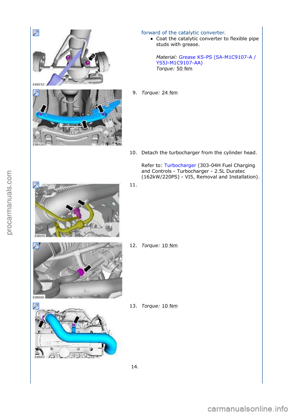 FORD GALAXY 2006  Service Repair Manual forw\brd\fof\fthe\fc\bt\blytic\fconverter.\f
Co\bt\fthe\fc\bt\blytic\fconverter\fto\fflexible\fpipe\f
studs\fwith\fgre\bse.\f
Mater\fal:\b Gre\bse\fKS-PS\f(SA-M1C9107-A\f/\f
YS5

J-M1C9107-AA) \f
Tor