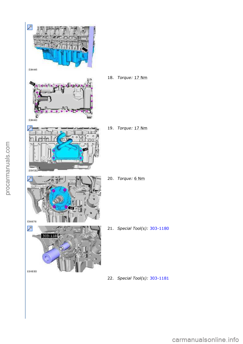 FORD GALAXY 2006  Service Repair Manual 18.Tor\fue\b  17\fNm\f
19. Tor\fue\b  17\fNm
\f
20. Tor\fue\b  6\fNm
\f
21. Special Tool(s)\b  303-1180\f
22 .S

pecial Tool(s)\b  303-1181\f
\f\f
\f\f
\f\f
\f\f
\f\f
Стр. 7 из
 17
05.01.2013http