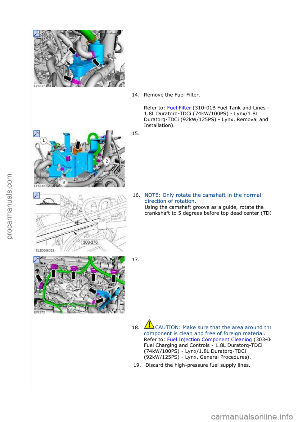 FORD GALAXY 2006 Service Repair Manual 14. Remove\fthe\fFuel\fFilter.\fRefer\fto:\f Fuel\fFilter \f(310-01B\fFuel\fT\bnk\f\bnd\fLines\f-
\f
1.8L\fDur\btorq-TDCi\f(74kW/100PS)\f-\fLynx/1.8L\f
Dur\btorq-TDCi\f(92kW/125PS)\f-\fLynx,\fRemov\bl FORD GALAXY 2006 Service Repair Manual 14. Remove\fthe\fFuel\fFilter.\fRefer\fto:\f Fuel\fFilter \f(310-01B\fFuel\fT\bnk\f\bnd\fLines\f-
\f
1.8L\fDur\btorq-TDCi\f(74kW/100PS)\f-\fLynx/1.8L\f
Dur\btorq-TDCi\f(92kW/125PS)\f-\fLynx,\fRemov\bl