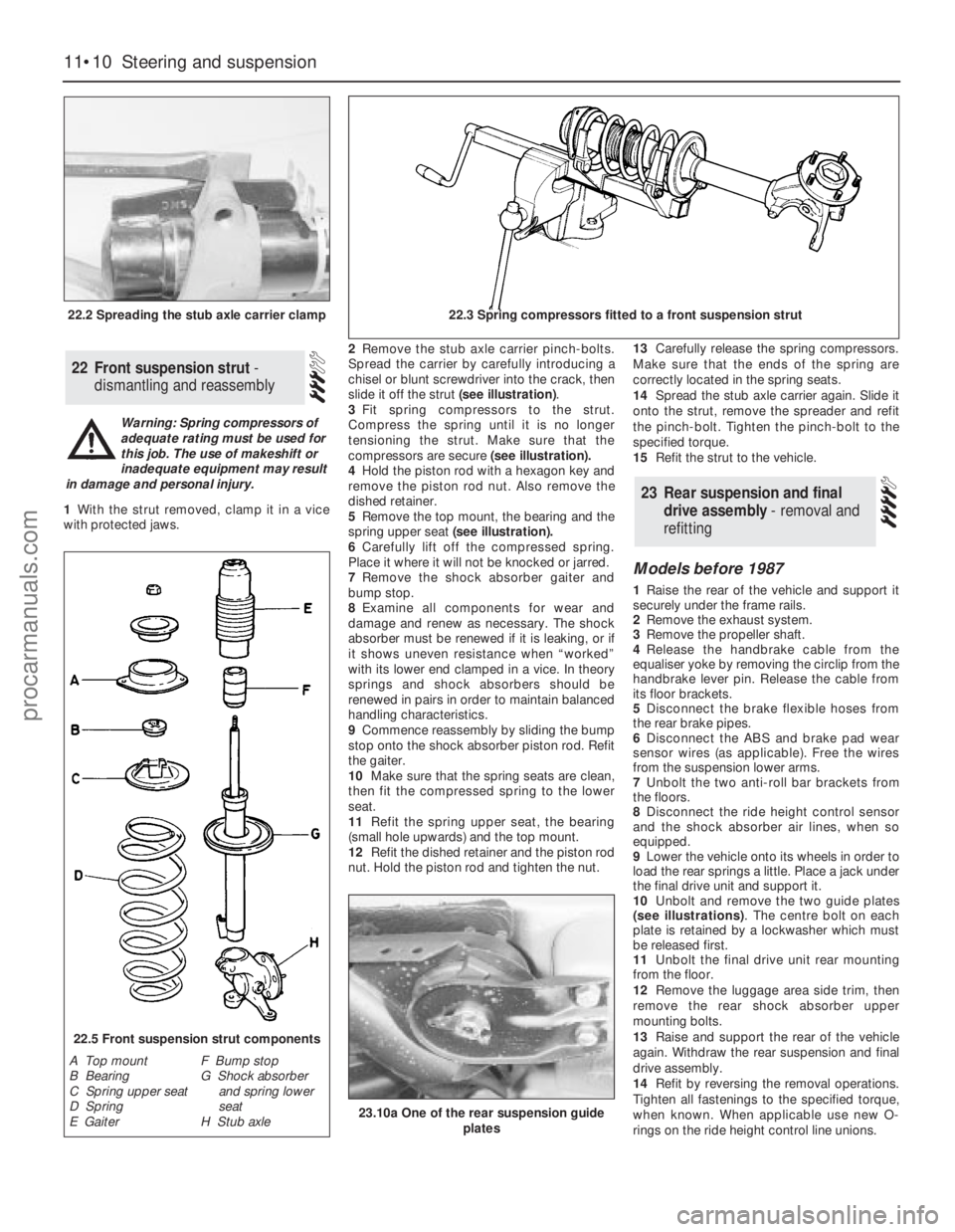FORD GRANADA 1985  Service Repair Manual 1With the strut removed, clamp it in a vice
with protected jaws.2Remove the stub axle carrier pinch-bolts.
Spread the carrier by carefully introducing a
chisel or blunt screwdriver into the crack, the