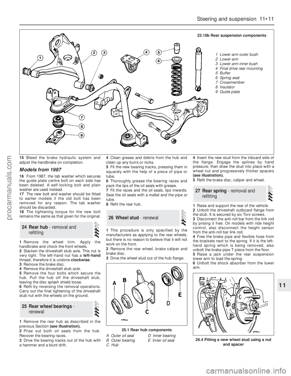 FORD GRANADA 1985  Service Repair Manual 15Bleed the brake hydraulic system and
adjust the handbrake on completion.
Models from 1987
16From 1987, the tab washer which secures
the guide plate centre bolt on each side has
been deleted. A self-