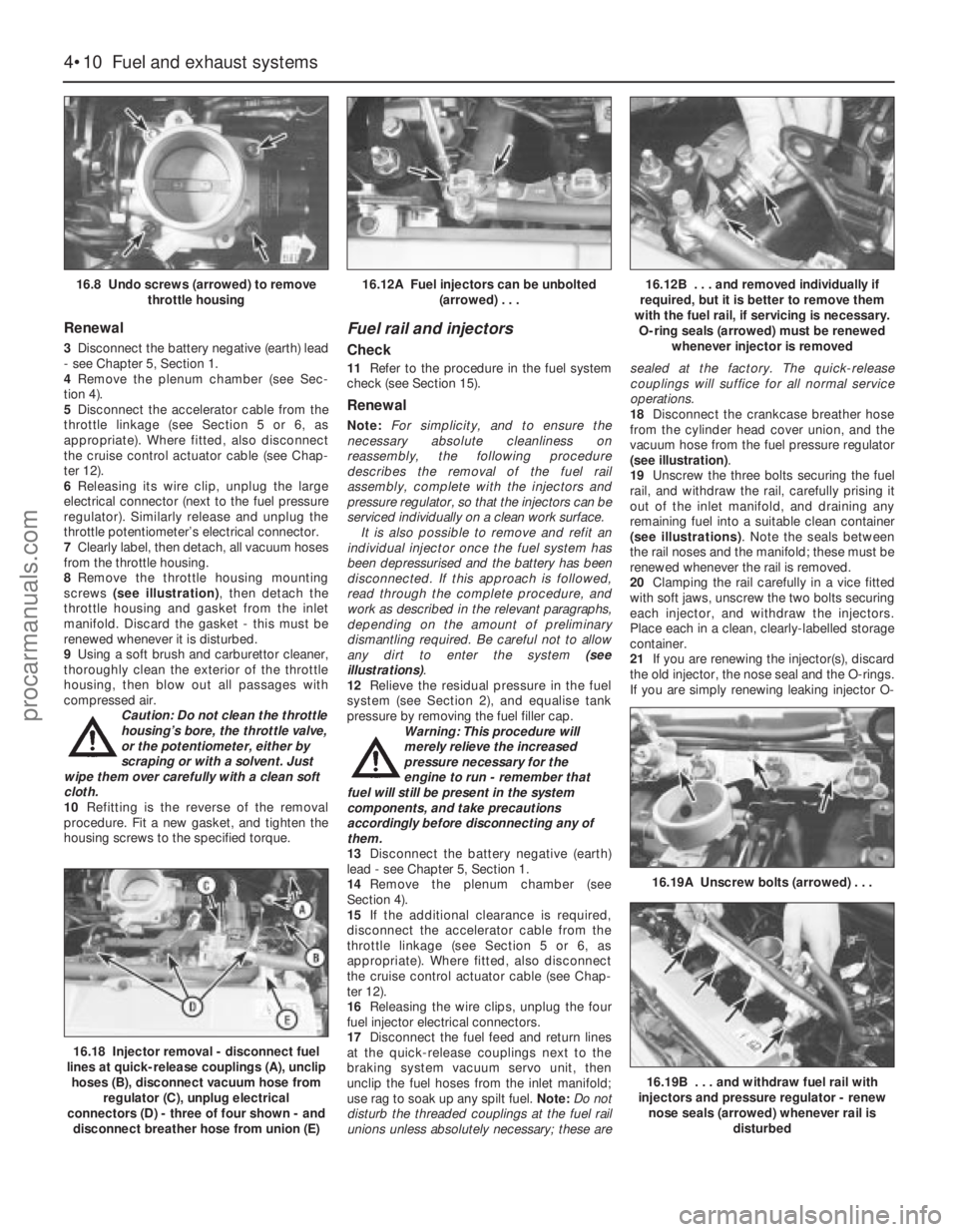 FORD MONDEO 1993 Service Repair Manual Renewal
3Disconnect the battery negative (earth) lead
- see Chapter 5, Section 1.
4Remove the plenum chamber (see Sec-
tion 4).
5Disconnect the accelerator cable from the
throttle linkage (see Section FORD MONDEO 1993 Service Repair Manual Renewal
3Disconnect the battery negative (earth) lead
- see Chapter 5, Section 1.
4Remove the plenum chamber (see Sec-
tion 4).
5Disconnect the accelerator cable from the
throttle linkage (see Section