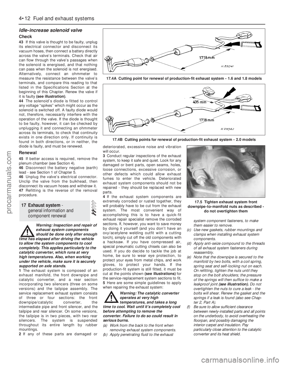 FORD MONDEO 1993 Service Repair Manual Idle-increase solenoid valve
Check
43If this valve is thought to be faulty, unplug
its electrical connector and disconnect its
vacuum hoses, then connect a battery directly
across the valve’s termin FORD MONDEO 1993 Service Repair Manual Idle-increase solenoid valve
Check
43If this valve is thought to be faulty, unplug
its electrical connector and disconnect its
vacuum hoses, then connect a battery directly
across the valve’s termin
