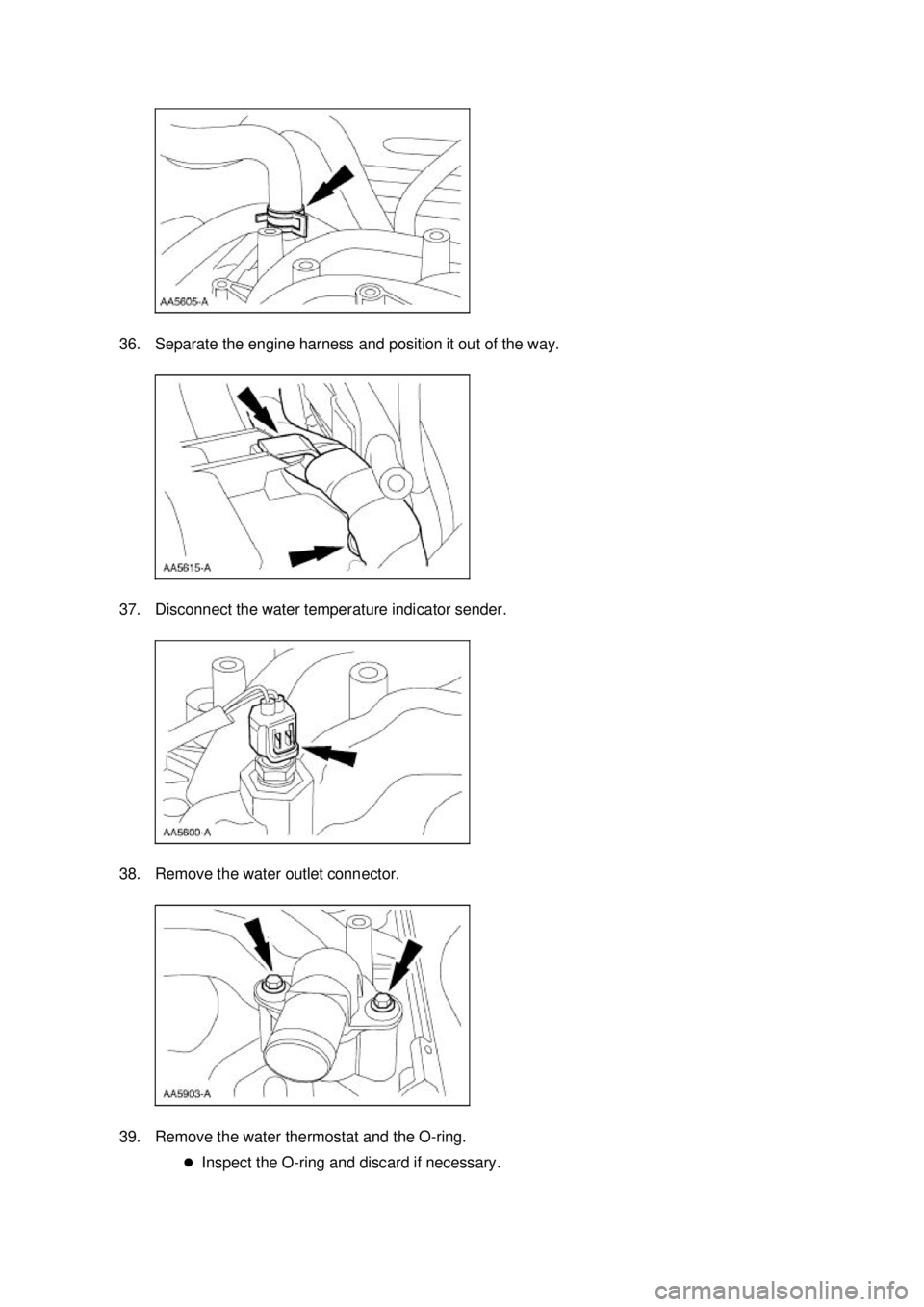 FORD MUSTANG 2003  Workshop Manual 36. Separate the engine harness and position it out of the way. 
37. Disconnect the water temperature indicator sender. 
38. Remove the water outlet connector. 
39. Remove the water thermostat and the