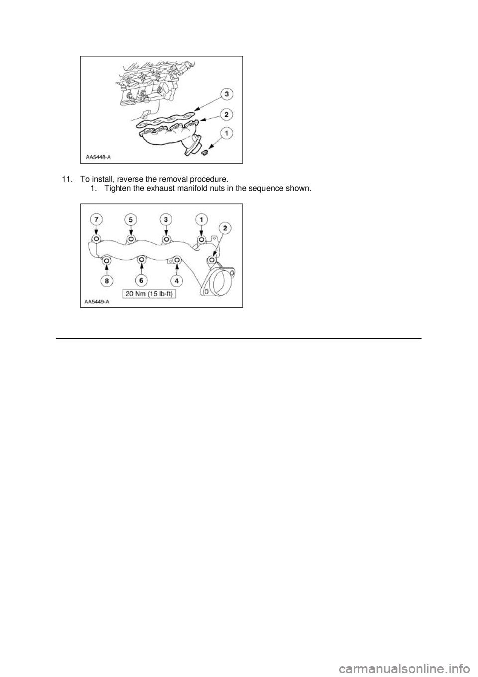 FORD MUSTANG 2003  Workshop Manual 11. To install, reverse the removal procedure. 
1. Tighten the exhaust manifold nuts in the sequence shown.  Klj .  3 ba
  32003 Mustang Workshop Manual
17. 11. 2011file:///C:/Ford/2000 - 2004/ts