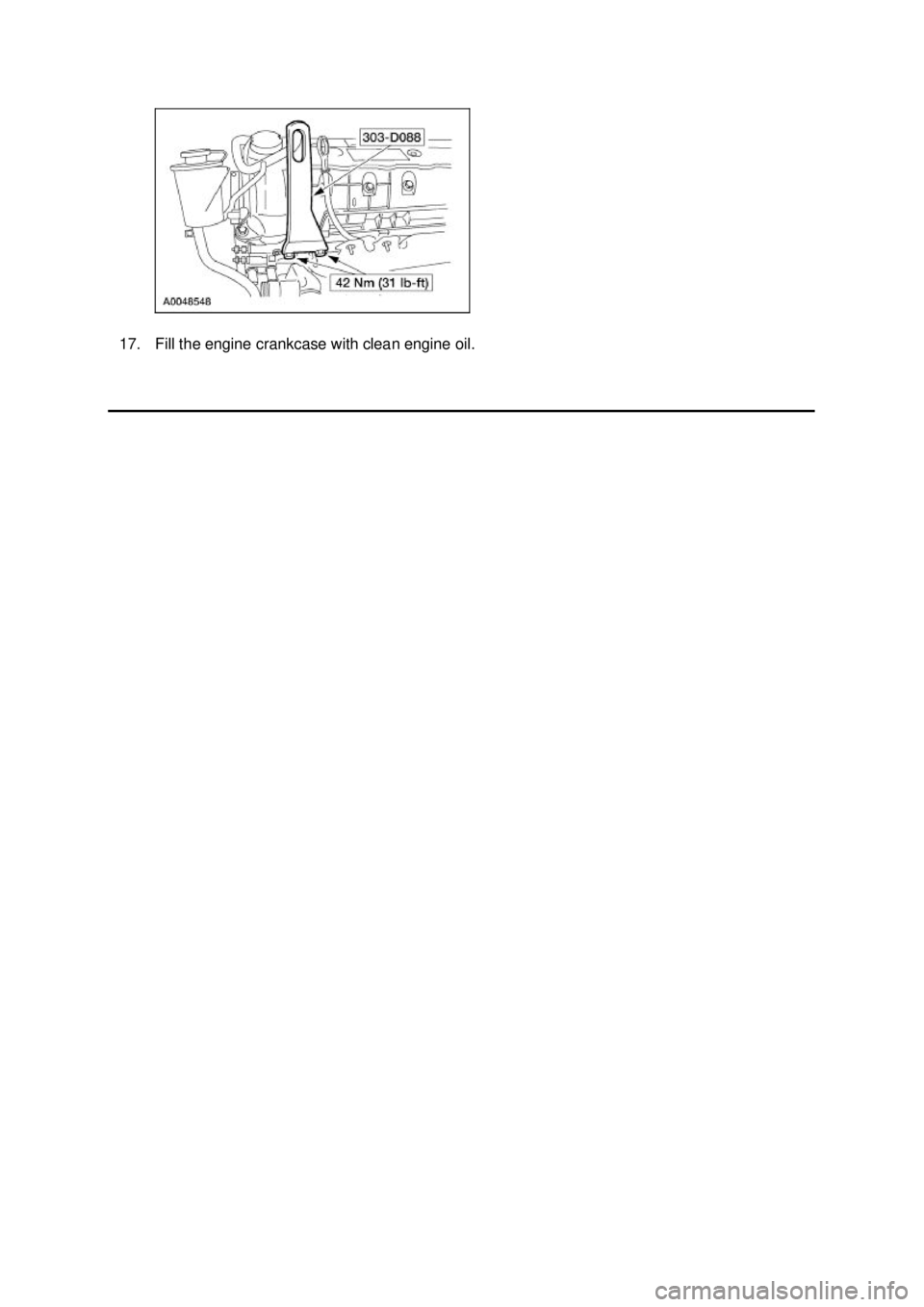 FORD MUSTANG 2003  Workshop Manual 17. Fill the engine crankcase with clean engine oil.  Klj .  9 ba
  92003 Mustang Workshop Manual
17. 11. 2011file:///C:/Ford/2000 - 2004/tsocache/SHEF_4464/S3B~us~en~ ... 