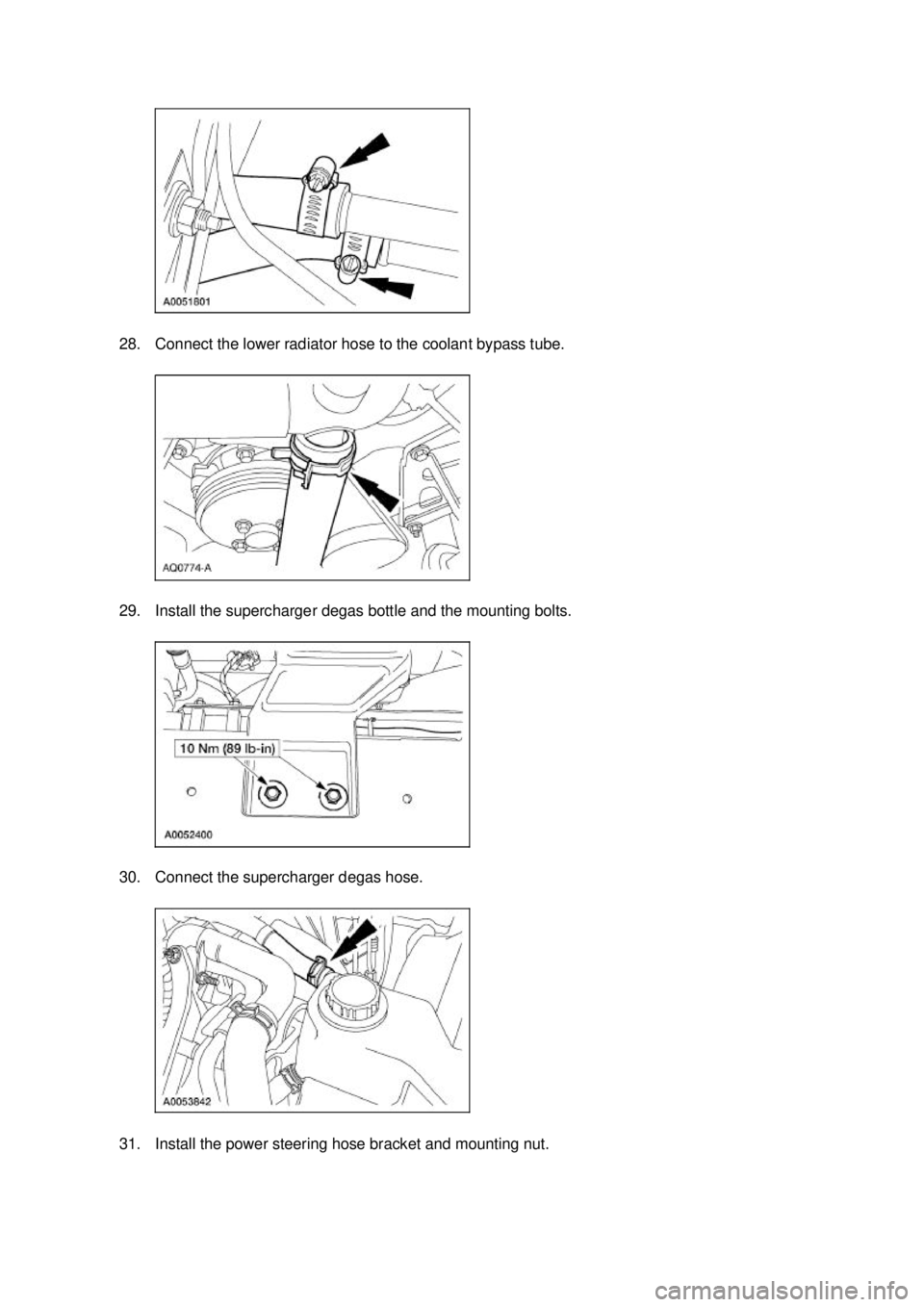 FORD MUSTANG 2003 Workshop Manual 28. Connect the lower radiator hose to the coolant bypass tube.
29. Install the supercharger degas bottle and the mounting bolts.
30. Connect the supercharger degas hose.
31. Install the power stee FORD MUSTANG 2003 Workshop Manual 28. Connect the lower radiator hose to the coolant bypass tube.
29. Install the supercharger degas bottle and the mounting bolts.
30. Connect the supercharger degas hose.
31. Install the power stee