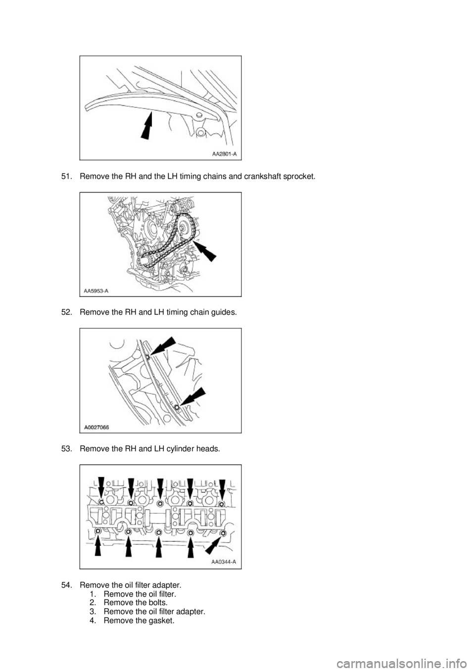 FORD MUSTANG 2003 Owners Manual 51. Remove the RH and the LH timing chains and crankshaft sprocket.
52. Remove the RH and LH timing chain guides.
53. Remove the RH and LH cylinder heads.
54. Remove the oil filter adapter.
1. Rem FORD MUSTANG 2003 Owners Manual 51. Remove the RH and the LH timing chains and crankshaft sprocket.
52. Remove the RH and LH timing chain guides.
53. Remove the RH and LH cylinder heads.
54. Remove the oil filter adapter.
1. Rem