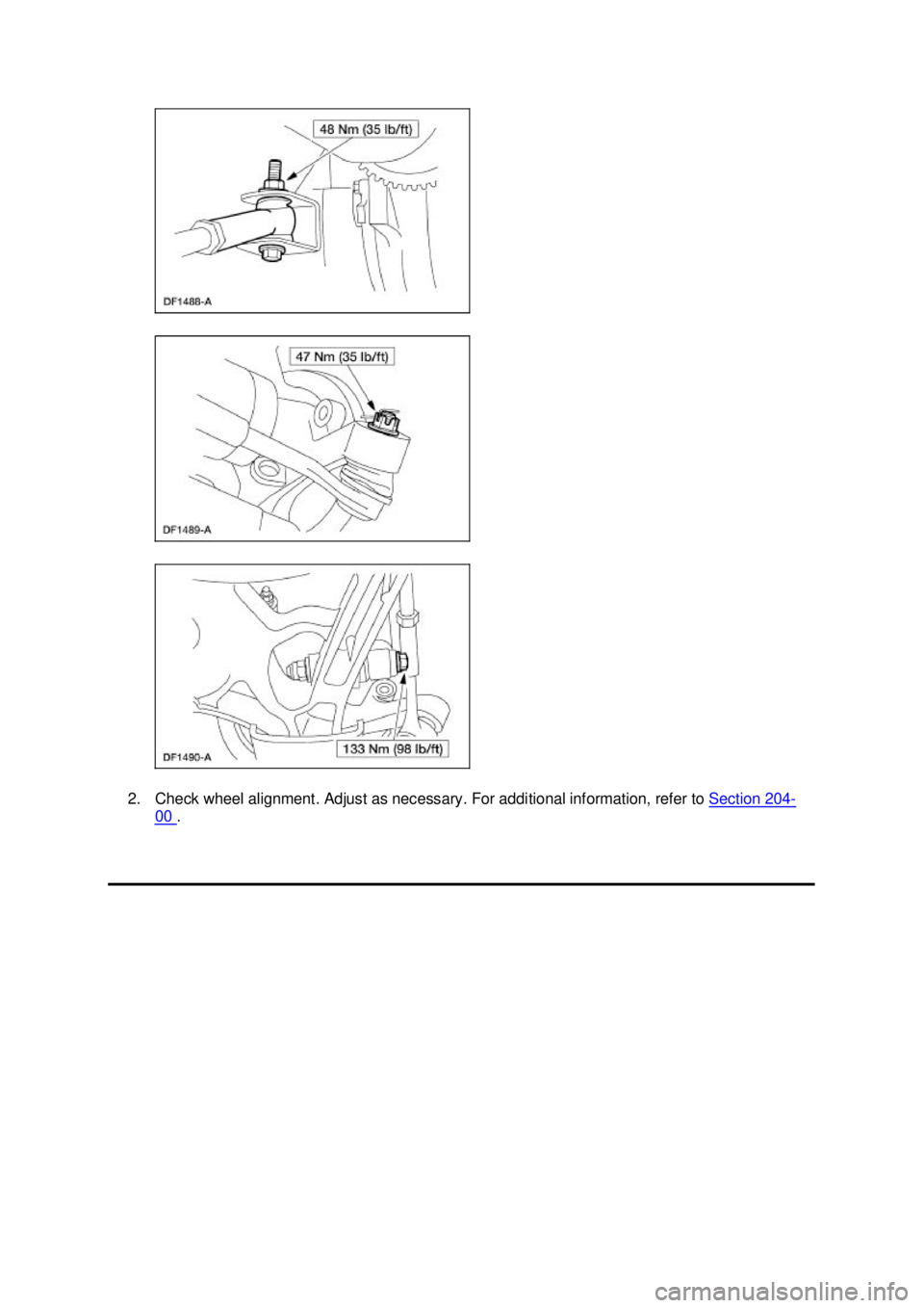 FORD MUSTANG 2003 User Guide 2. Check wheel alignment. Adjust as necessary. For additional information, refer to 
Section 204 -
00  .  Klj .  3 ba
  42003 Mustang Workshop Manual
17. 11. 2011file:///C:/Ford/2000 - 2004/tsoca