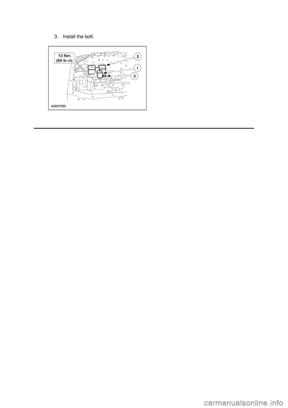 FORD MUSTANG 2003  Workshop Manual 3. Install the bolt.  Klj .  8 ba
  82003 Mustang Workshop Manual
18. 11. 2011file:///C:/Ford/2000 - 2004/tsocache/SHEF_2748/S3B~us~en~ ... 