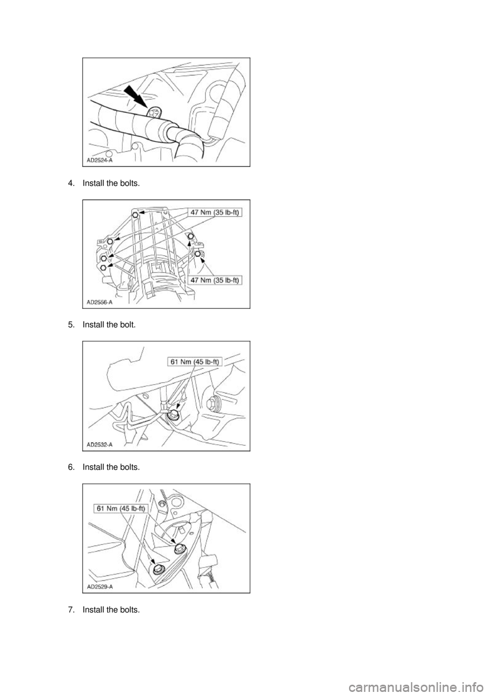 FORD MUSTANG 2003  Workshop Manual 4. Install the bolts. 
5. Install the bolt. 
6. Install the bolts. 
7. Install the bolts.  Klj .  2 ba
  72003 Mustang Workshop Manual
18. 11. 2011file:///C:/Ford/2000 - 2004/tsocache/SHEF_2748/S