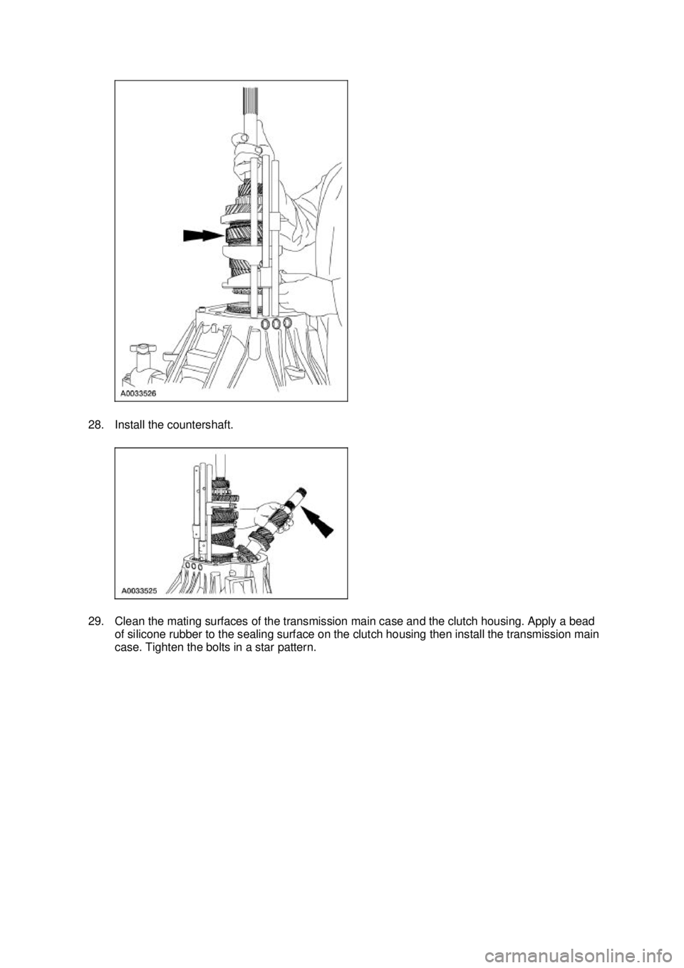 FORD MUSTANG 2003 User Guide 28. Install the countershaft.
29. Clean the mating surfaces of the transmission main case and the clutch housing. Apply a bead
of silicone rubber to the sealing surface on the clutch housing then in FORD MUSTANG 2003 User Guide 28. Install the countershaft.
29. Clean the mating surfaces of the transmission main case and the clutch housing. Apply a bead
of silicone rubber to the sealing surface on the clutch housing then in
