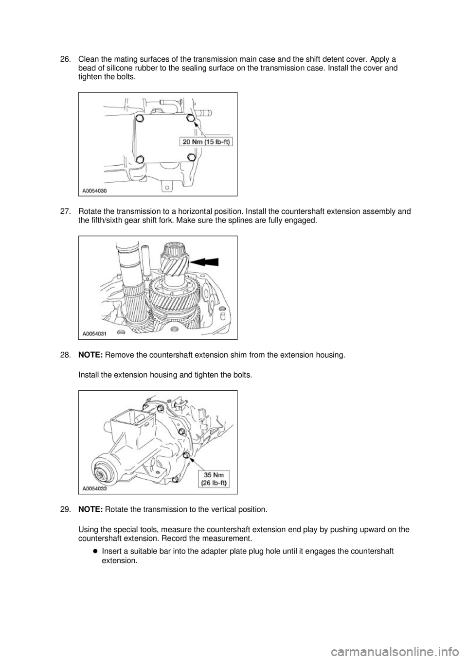 FORD MUSTANG 2003  Workshop Manual 26. Clean the mating surfaces of the transmission main case and the shift detent cover. Apply a 
bead of silicone rubber to the sealing surface on the transmission case. Install the cover and 
tighten