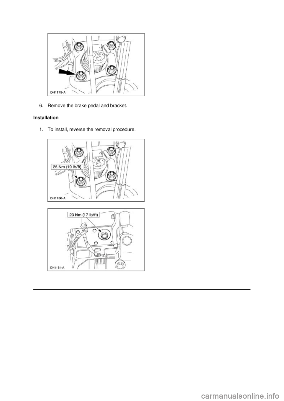 FORD MUSTANG 2003  Workshop Manual 6. Remove the brake pedal and bracket. 
Installation  1. To install, reverse the removal procedure.  Klj .  2 ba
  32003 Mustang Workshop Manual
17. 11. 2011file:///C:/Ford/2000 - 2004/tsocache/S