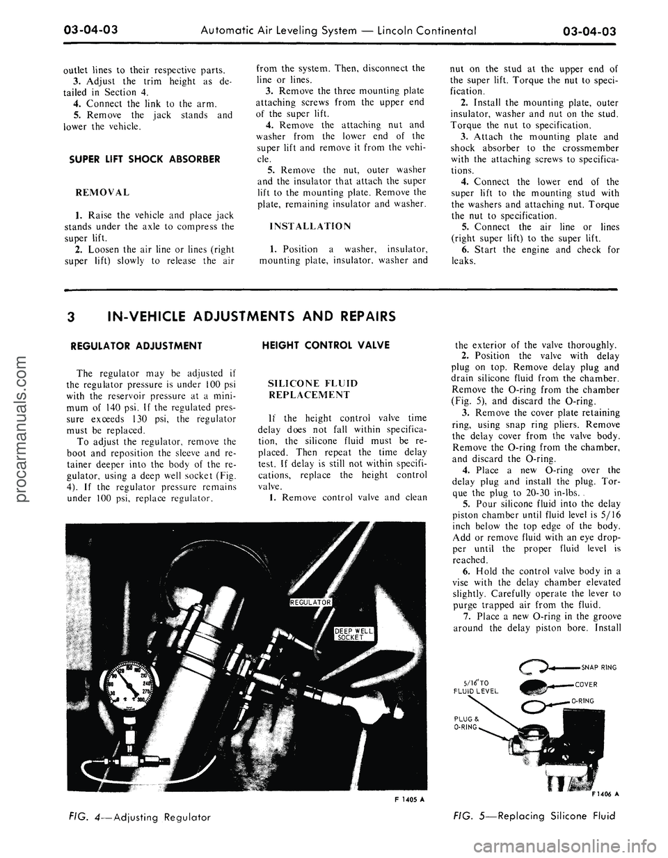 FORD MUSTANG 1969 Volume One Chassis
03-04-03
Automatic Air Leveling System — Lincoln Continental
03-04-03
outlet lines to their respective parts.
3.
Adjust the trim height as de-
tailed in Section 4.
4.
Connect the link to th FORD MUSTANG 1969 Volume One Chassis
03-04-03
Automatic Air Leveling System — Lincoln Continental
03-04-03
outlet lines to their respective parts.
3.
Adjust the trim height as de-
tailed in Section 4.
4.
Connect the link to th