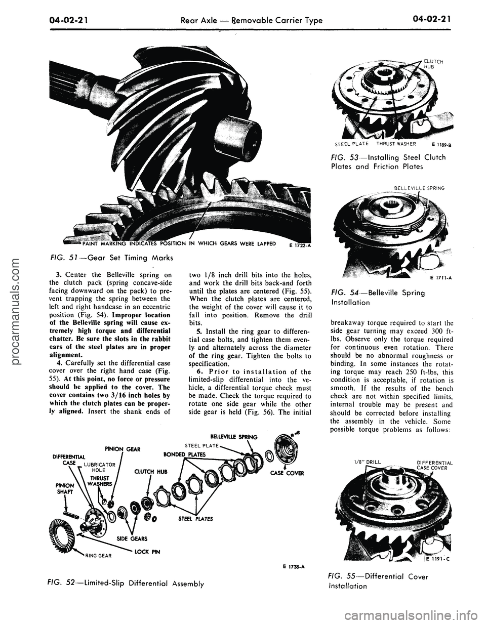 FORD MUSTANG 1969  Volume One Chassis 
04-02-21 
Rear Axle
 —
 Removable Carrier Type 
04-02-21

SITION IN WHICH GEARS WERE LAPPED

FIG. 51—Gear
 Set
 Timing Marks

3.
 Center
 the
 Belleville spring
 on

the clutch pack (spring conca