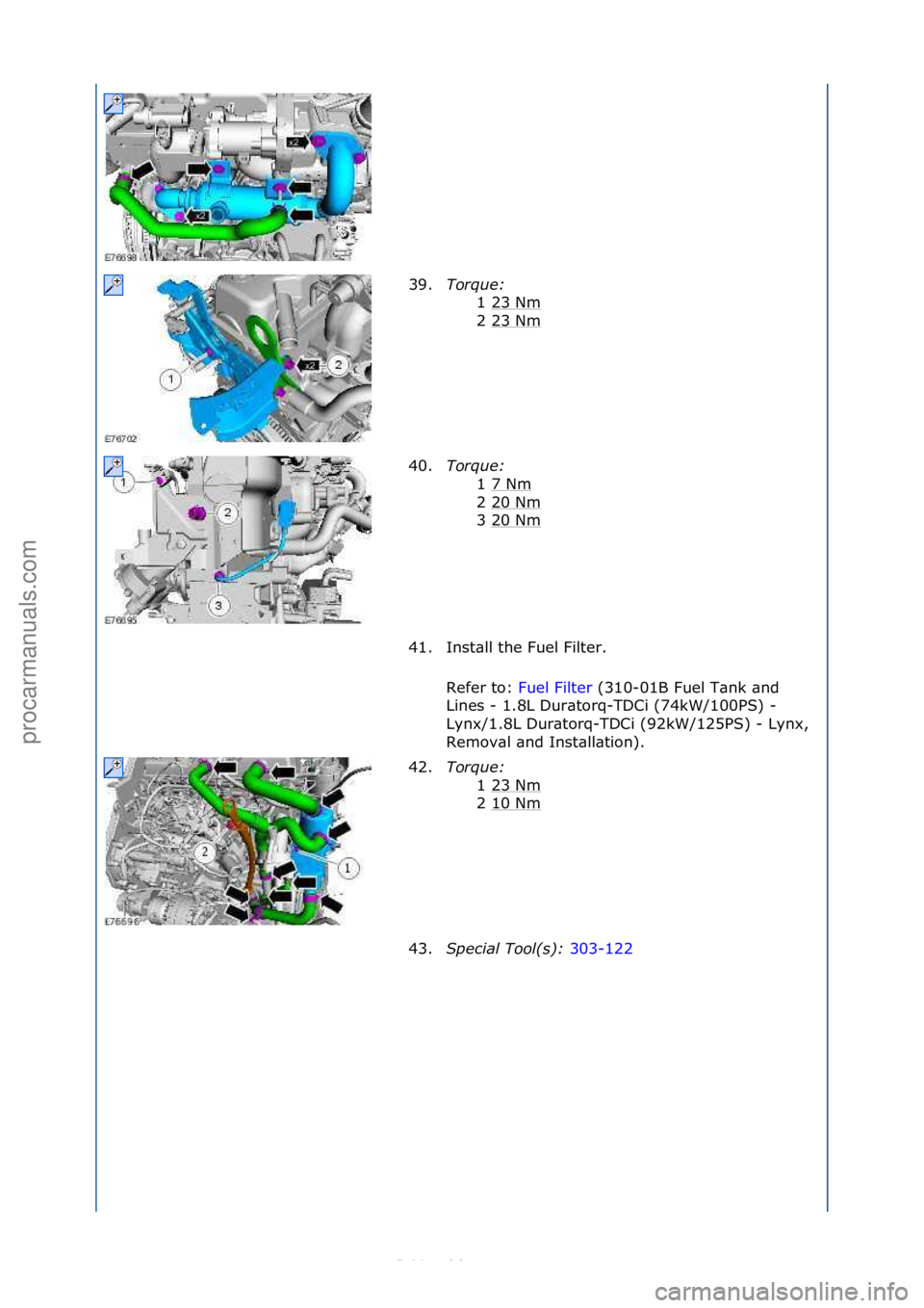 FORD S-MAX 2006  Service Repair Manual 39.Torque:\b
1\f23\fNm
\f
2\f23\fNm
\f
40. Torque:\b
1\f7\fNm
\f
2\f20\fNm
\f
3\f20\fNm
\f
41. Inst\bll\fthe\fFuel\fFilter.\f Refer\fto:\f Fuel\fFilter \f(310-01B\fFuel\fT\bnk\f\bnd\f
Lin

es\f-\f1.8L
