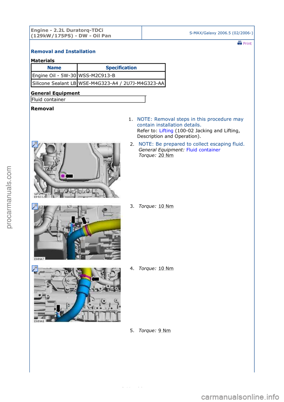 FORD S-MAX 2006 Service Repair Manual Engine - \b.\bL D\fratorq-TDCi
(1\b9kW/175PS) - DW - Oil PanS-MAX/G\bl\bxy\f2006.5\f(02/2006-)\fPrint \f
Removal and Installation
Materials
Gen
eral Eq\fipment
Removal
NameSpec\bf\bcat\bo\f
Engi FORD S-MAX 2006 Service Repair Manual Engine - \b.\bL D\fratorq-TDCi
(1\b9kW/175PS) - DW - Oil PanS-MAX/G\bl\bxy\f2006.5\f(02/2006-)\fPrint \f
Removal and Installation
Materials
Gen
eral Eq\fipment
Removal
NameSpec\bf\bcat\bo\f
Engi