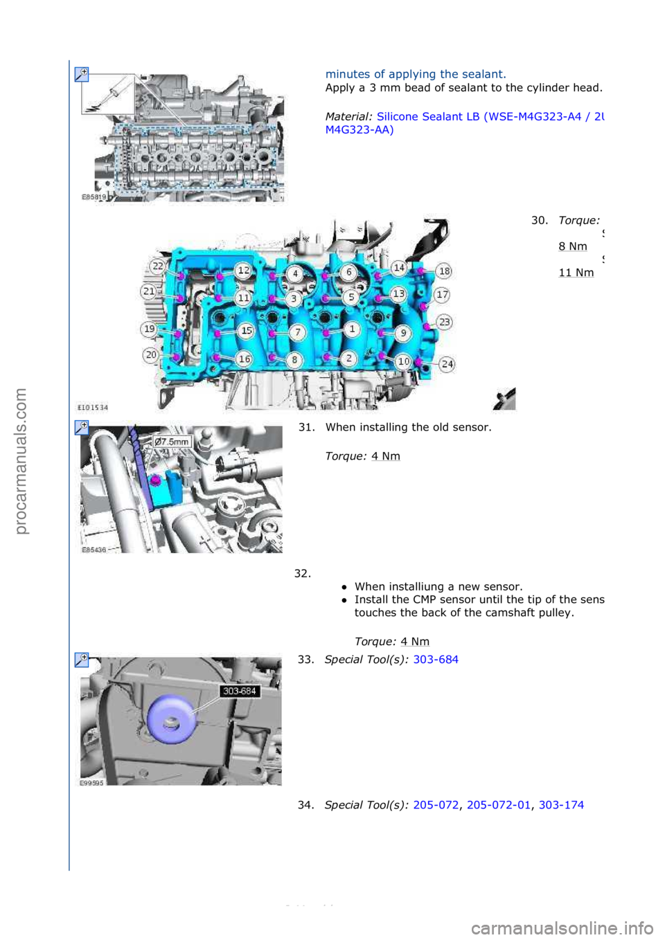 FORD S-MAX 2006 Service Manual PDF minutes\fof\f\bpplying\fthe\fse\bl\bnt.\f
Apply\f\b\f3\fmm\fbe\bd\fof\fse\bl\bnt\fto\fthe\fcylinder\fhe\bd.
\f
Material\b Silicone\fSe\bl\bnt\fLB\f(WSE-M4G323-A4\f/\f2U7J
M4G323-AA) \f
30.
Tor\fue\b
FORD S-MAX 2006 Service Manual PDF minutes\fof\f\bpplying\fthe\fse\bl\bnt.\f
Apply\f\b\f3\fmm\fbe\bd\fof\fse\bl\bnt\fto\fthe\fcylinder\fhe\bd.
\f
Material\b Silicone\fSe\bl\bnt\fLB\f(WSE-M4G323-A4\f/\f2U7J
M4G323-AA) \f
30.
Tor\fue\b