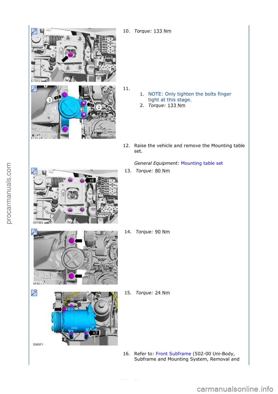 FORD S-MAX 2006  Service Repair Manual 10.Torque:\b 133\fNm\f
11. \f\f 1.NOTE:\fOnly\ftighten\fthe\fbolts\ffinger\f
ti

ght\f\bt\fthis\fst\bge.\f
2. Torque:\b 1
 33\fNm\f
12. R\bise\fthe\fvehicle\f\bnd\fremove\fthe\fMounting\ft\bble\f set.