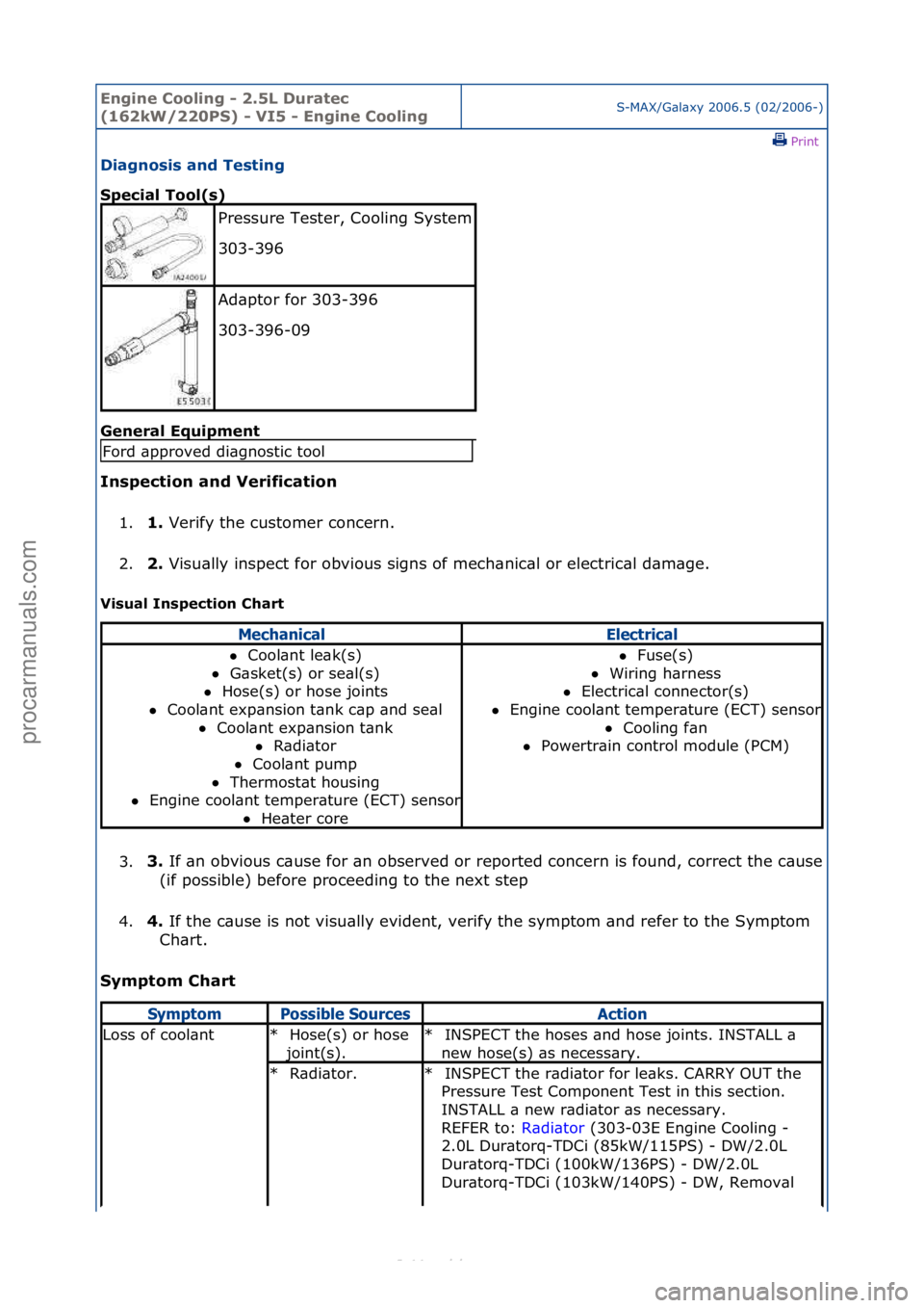 FORD S-MAX 2006 Service Manual PDF Engine C\b\bling - 2\f5L Duratec
(162kW/220PS) - VI5 - Engine C\b\blingS-MAX/G\bl\bxy\f2006.5\f(02/2006-)\fPrint \f
Diagn\bsis and Testing
Special T\b\bl(s)
Gen
eral Equipment
Inspecti\bn and Ver FORD S-MAX 2006 Service Manual PDF Engine C\b\bling - 2\f5L Duratec
(162kW/220PS) - VI5 - Engine C\b\blingS-MAX/G\bl\bxy\f2006.5\f(02/2006-)\fPrint \f
Diagn\bsis and Testing
Special T\b\bl(s)
Gen
eral Equipment
Inspecti\bn and Ver