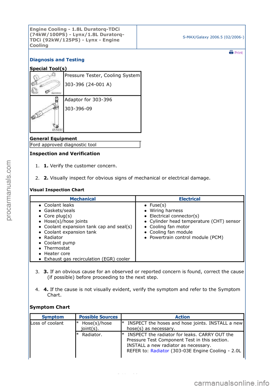 FORD S-MAX 2006 Service Manual PDF Engine C\b\bling - 1\f8L Durat\brq-TDCi
(74kW/100PS) - Lynx/1\f8L Durat\brq-
TDCi (92kW/125PS) - Lynx - Engine
C\b\bling
S-MAX/G\bl\bxy\f2006.5\f(02/2006-)\fPrint \f
Diagn\bsis and Testing
Special FORD S-MAX 2006 Service Manual PDF Engine C\b\bling - 1\f8L Durat\brq-TDCi
(74kW/100PS) - Lynx/1\f8L Durat\brq-
TDCi (92kW/125PS) - Lynx - Engine
C\b\bling
S-MAX/G\bl\bxy\f2006.5\f(02/2006-)\fPrint \f
Diagn\bsis and Testing
Special