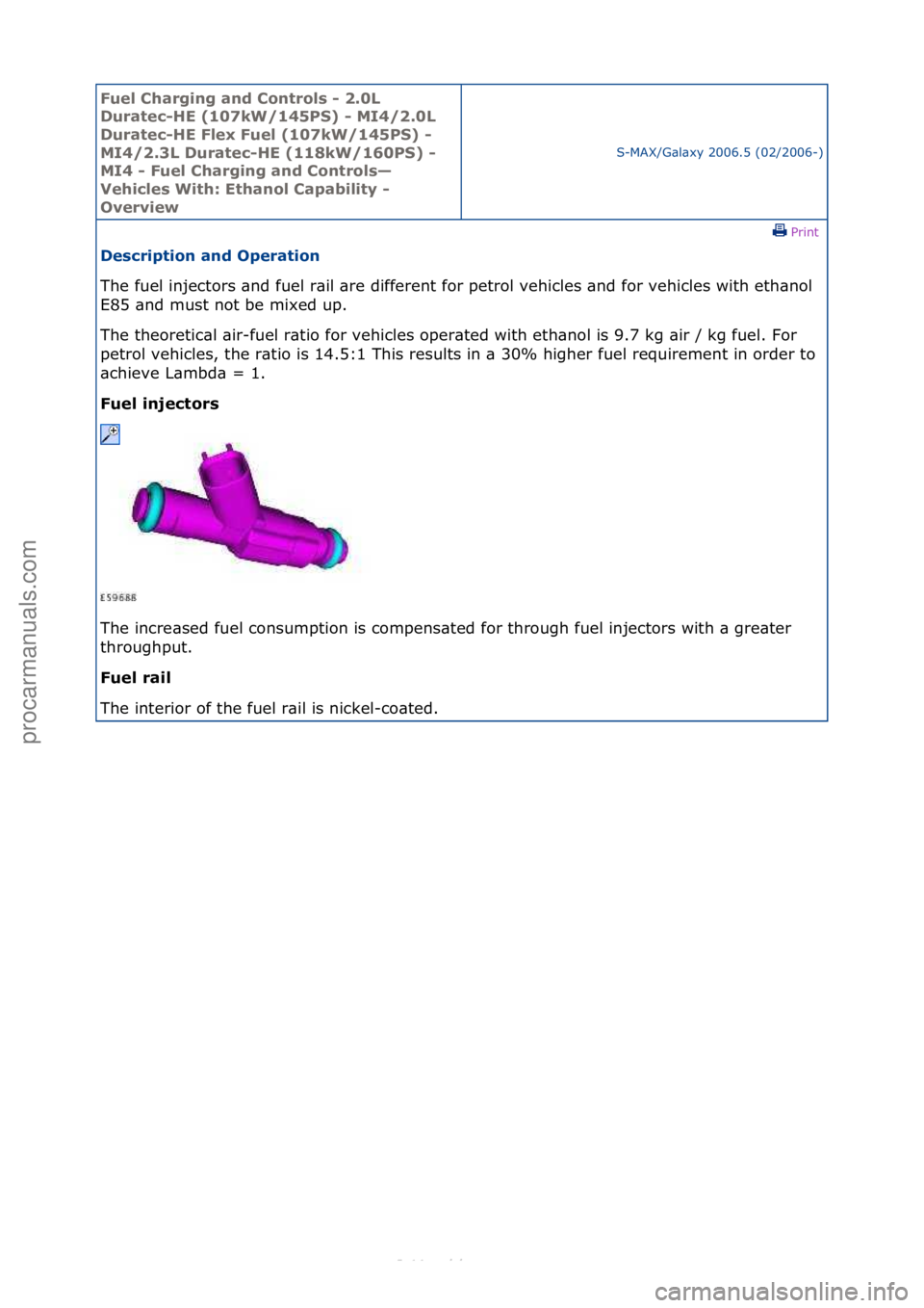 FORD S-MAX 2006  Service Repair Manual Fuel Ch\brgi\fg \b\fd Co\ftrols - 2.0L 
Dur\btec-HE (107kW/145PS) - MI4/2.0L 
Dur\btec-HE Flex Fuel (107kW/145PS) - 
MI4/2.3L Dur\btec-HE (118kW/160PS) - 
MI4 - Fuel Ch\brgi\fg \b\fd Co\ftrols—
Vehi