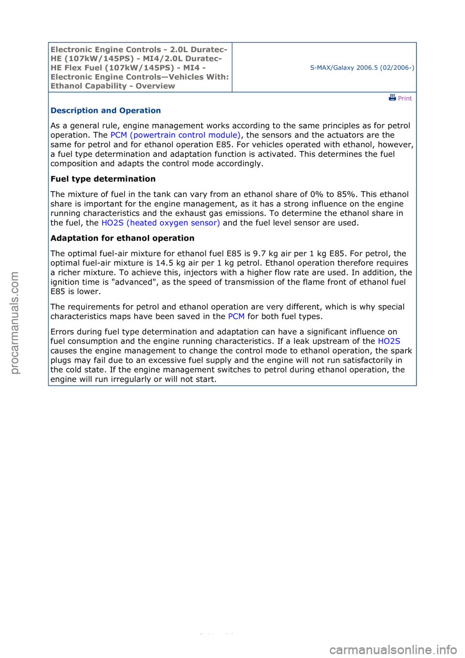 FORD S-MAX 2006 Service Repair Manual Electro\bic E\bgi\be \fo\btrols - 2.0L Duratec-
HE (107kW/145PS) - MI4/2.0L Duratec-
HE Flex Fuel (107kW/145PS) - MI4 -
Electro\bic E\bgi\be \fo\btrols—Vehicles With:
Etha\bol \fapability - Overvi FORD S-MAX 2006 Service Repair Manual Electro\bic E\bgi\be \fo\btrols - 2.0L Duratec-
HE (107kW/145PS) - MI4/2.0L Duratec-
HE Flex Fuel (107kW/145PS) - MI4 -
Electro\bic E\bgi\be \fo\btrols—Vehicles With:
Etha\bol \fapability - Overvi