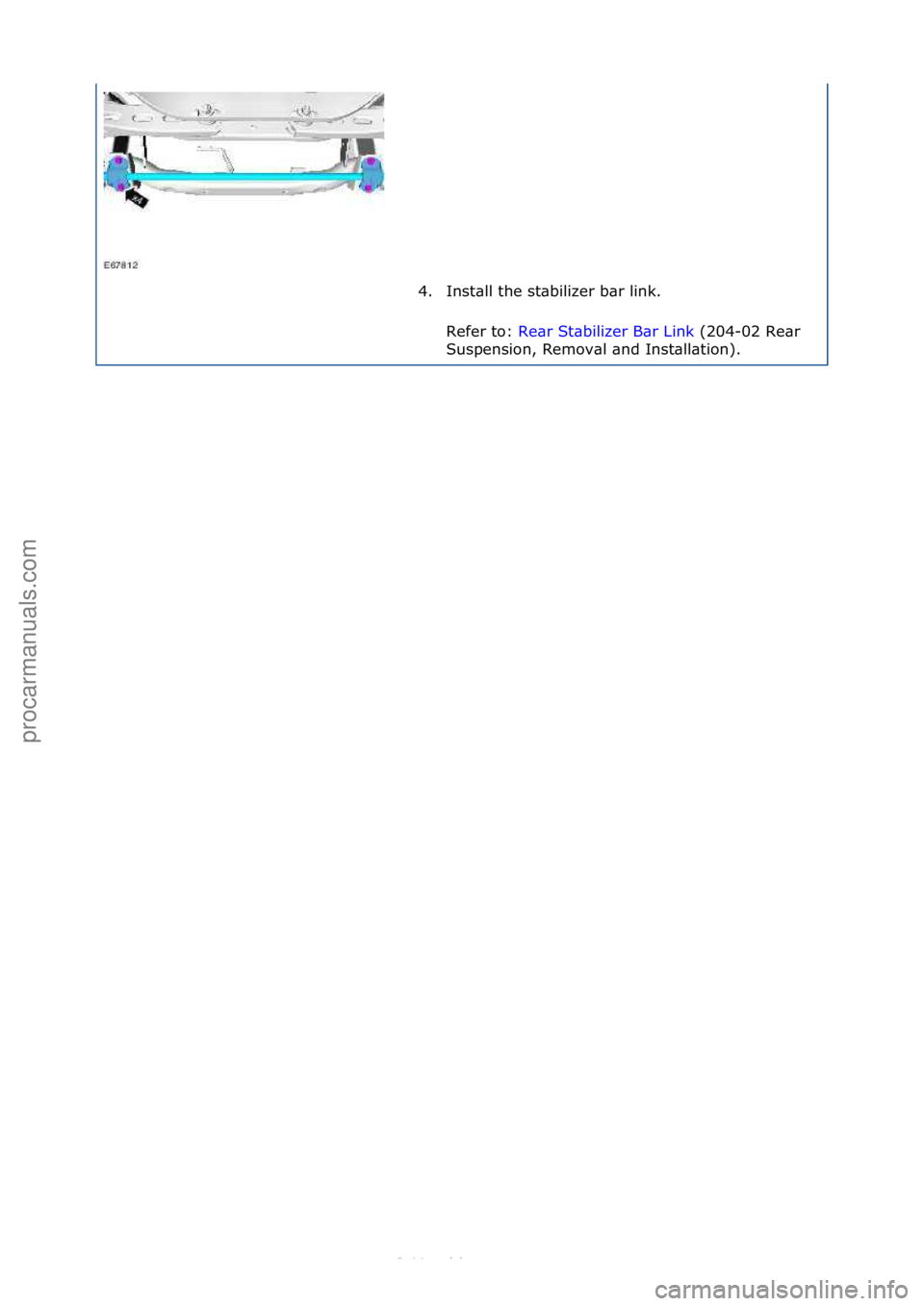 FORD S-MAX 2006  Service Repair Manual 4. Inst\bll\fthe\fst\bbilizer\fb\br\flink.\f\fRefer\fto:\f Re\br\fSt\bbilizer\fB\br\fLink \f(204-02\fRe\br\f
Sus

pension,\fRemov\bl\f\bnd\fInst\bll\btion).\f
\f\f
Стр. 2 из
 2
04.01.2013http://1