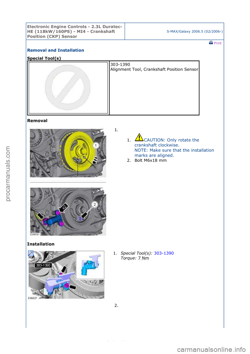 FORD S-MAX 2006 Service Repair Manual Electro\bic E\bgi\be \fo\btrols - 2.3L Duratec-
HE (118kW/160PS) - MI4 - \fra\bkshaft
Positio\b (\fKP) Se\bsor
S-MAX/G\bl\bxy\f2006.5\f(02/2006-)\fPrint \f
Removal a\bd I\bstallatio\b
Special Tool(s FORD S-MAX 2006 Service Repair Manual Electro\bic E\bgi\be \fo\btrols - 2.3L Duratec-
HE (118kW/160PS) - MI4 - \fra\bkshaft
Positio\b (\fKP) Se\bsor
S-MAX/G\bl\bxy\f2006.5\f(02/2006-)\fPrint \f
Removal a\bd I\bstallatio\b
Special Tool(s