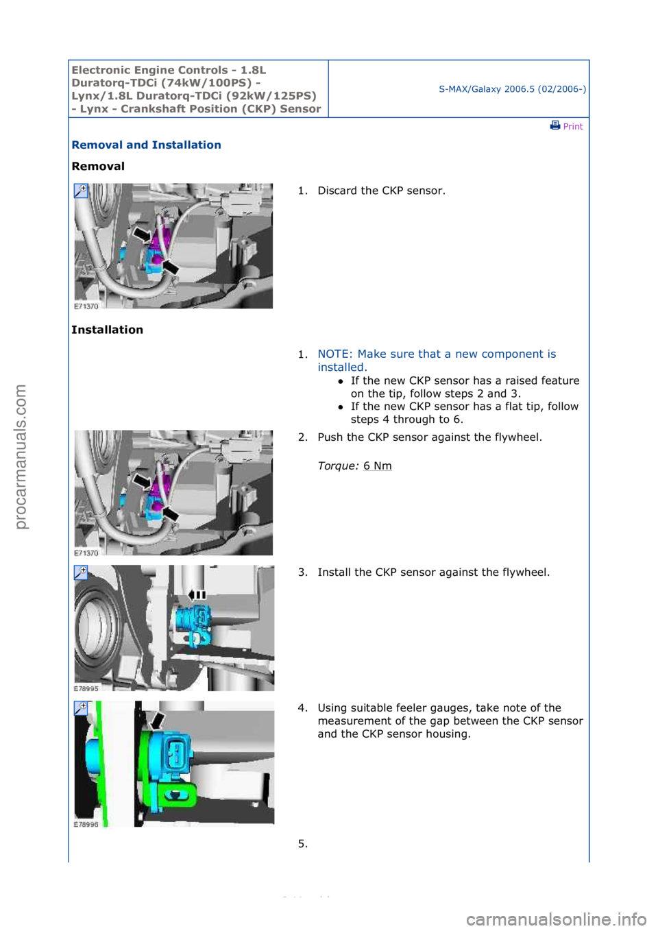 FORD S-MAX 2006 Service Repair Manual Electro\bic E\bgi\be \fo\btrols - 1.8L
Duratorq-TD\fi (74kW/100PS) -
Ly\bx/1.8L Duratorq-TD\fi (92kW/125PS)
- Ly\bx - \fra\bkshaft Positio\b (\fKP) Se\bsor
S-MAX/G\bl\bxy\f2006.5\f(02/2006-)\fPrint FORD S-MAX 2006 Service Repair Manual Electro\bic E\bgi\be \fo\btrols - 1.8L
Duratorq-TD\fi (74kW/100PS) -
Ly\bx/1.8L Duratorq-TD\fi (92kW/125PS)
- Ly\bx - \fra\bkshaft Positio\b (\fKP) Se\bsor
S-MAX/G\bl\bxy\f2006.5\f(02/2006-)\fPrint
