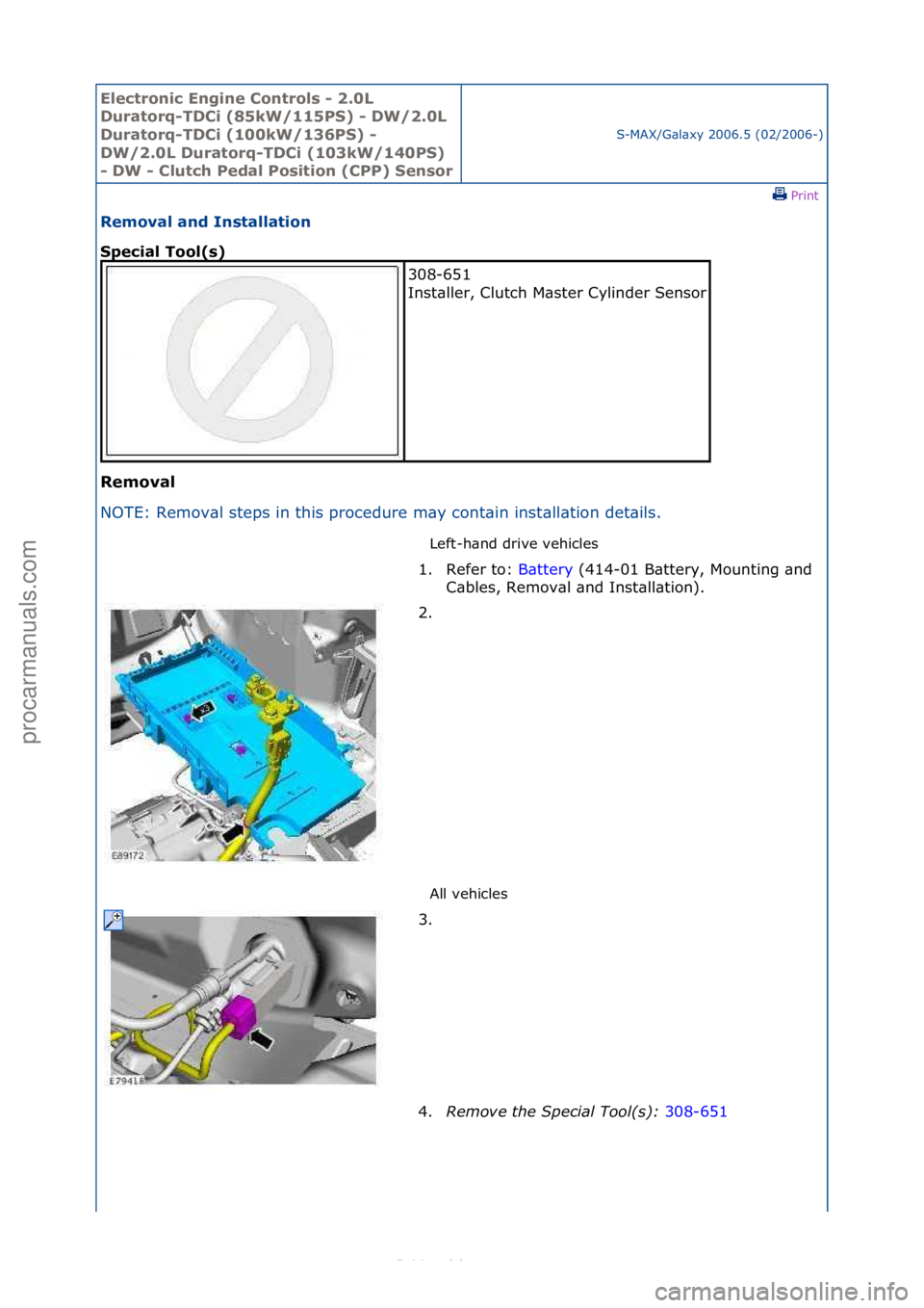 FORD S-MAX 2006 Service Repair Manual Electro\bic E\bgi\be \fo\btrols - 2.0L
Duratorq-TD\fi (85kW/115PS) - DW/2.0L
Duratorq-TD\fi (100kW/136PS) -
DW/2.0L Duratorq-TD\fi (103kW/140PS)
- DW - \flutch Pedal Positio\b (\fPP) Se\bsor
S-MAX FORD S-MAX 2006 Service Repair Manual Electro\bic E\bgi\be \fo\btrols - 2.0L
Duratorq-TD\fi (85kW/115PS) - DW/2.0L
Duratorq-TD\fi (100kW/136PS) -
DW/2.0L Duratorq-TD\fi (103kW/140PS)
- DW - \flutch Pedal Positio\b (\fPP) Se\bsor
S-MAX