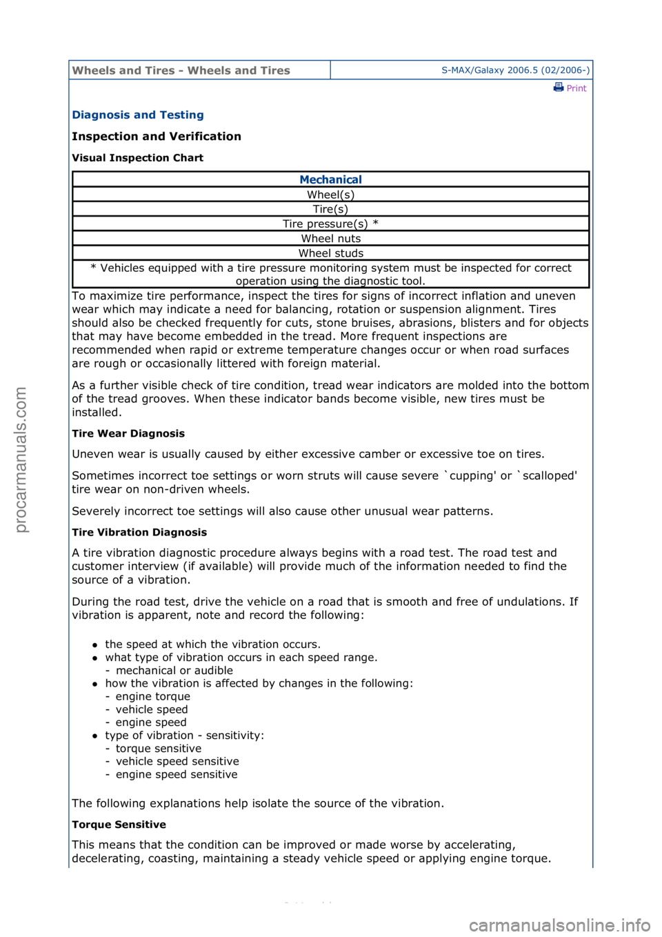FORD S-MAX 2006  Service Repair Manual Wheels a\bd Ti\fes - Wheels a\bd Ti\fesS-MAX/G\bl\bxy\f2006.5\f(02/2006-)\fPrint \f
Diag\bosis a\bd Testi\bg 
I\bspectio\b a\bd Ve\fificatio\b 
Visual I\bspectio\b Cha\ft 
To\fm\bximize\ftire\fperform
