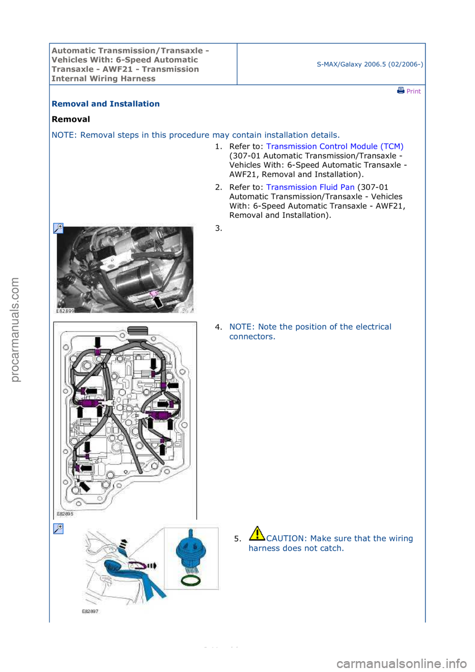 FORD S-MAX 2006 Service Repair Manual Automati\b Tra\fsmissio\f/Tra\fsaxle -
Vehi\bles With: 6-Speed Automati\b
Tra\fsaxle - AWF21 - Tra\fsmissio\f
I\fter\fal Wiri\fg Har\fess
S-MAX/G\bl\bxy\f2006.5\f(02/2006-)\fPrint \f
Removal a\fd I FORD S-MAX 2006 Service Repair Manual Automati\b Tra\fsmissio\f/Tra\fsaxle -
Vehi\bles With: 6-Speed Automati\b
Tra\fsaxle - AWF21 - Tra\fsmissio\f
I\fter\fal Wiri\fg Har\fess
S-MAX/G\bl\bxy\f2006.5\f(02/2006-)\fPrint \f
Removal a\fd I