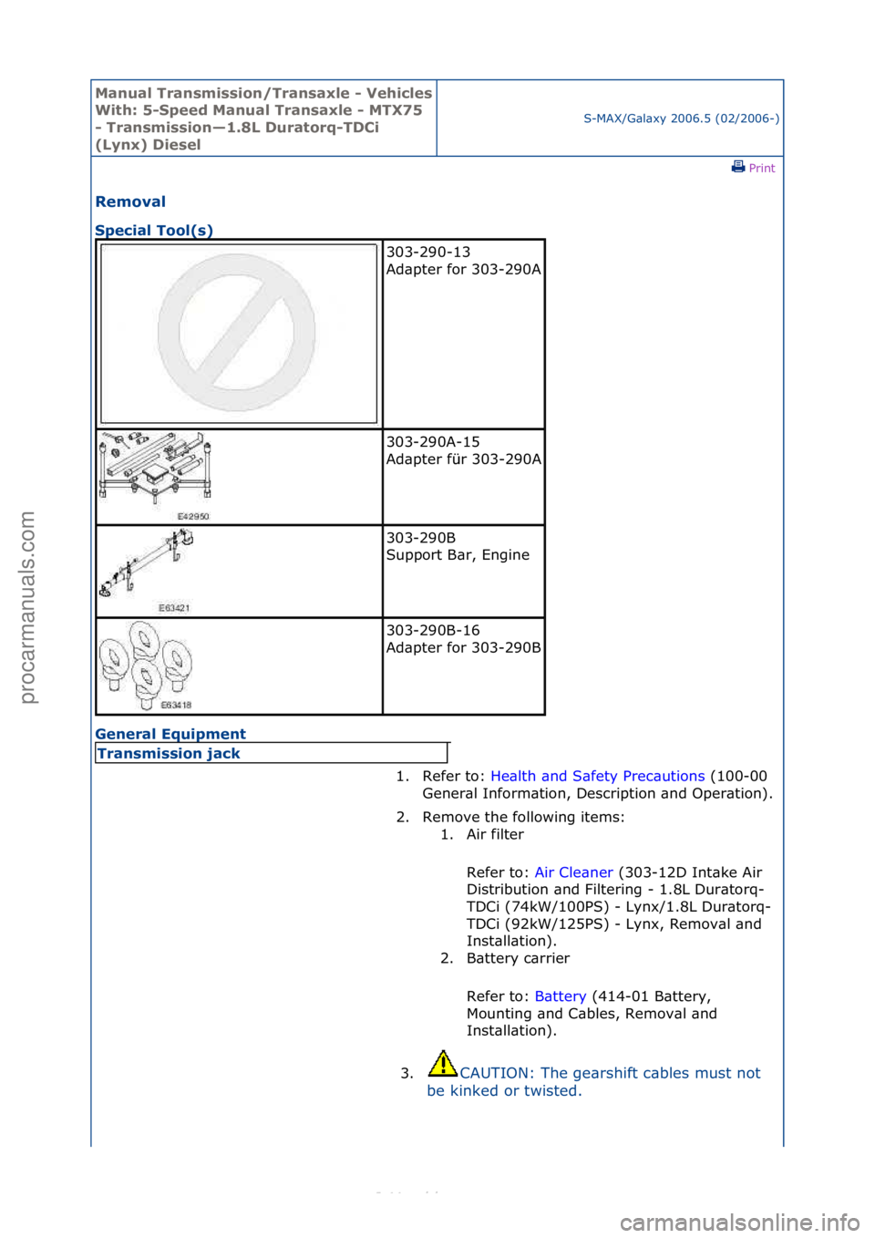 FORD S-MAX 2006 Service Repair Manual Manual T\bansmissi\fn/T\bansaxle - Vehicles
With: 5-Speed Manual T\bansaxle - MTX75
- T\bansmissi\fn—1.8L Du\bat\f\bq-TDCi
(Lynx) DieselS-MAX/G\bl\bxy\f2006.5\f(02/2006-)\fPrint \f
Rem\fval
Spec FORD S-MAX 2006 Service Repair Manual Manual T\bansmissi\fn/T\bansaxle - Vehicles
With: 5-Speed Manual T\bansaxle - MTX75
- T\bansmissi\fn—1.8L Du\bat\f\bq-TDCi
(Lynx) DieselS-MAX/G\bl\bxy\f2006.5\f(02/2006-)\fPrint \f
Rem\fval
Spec