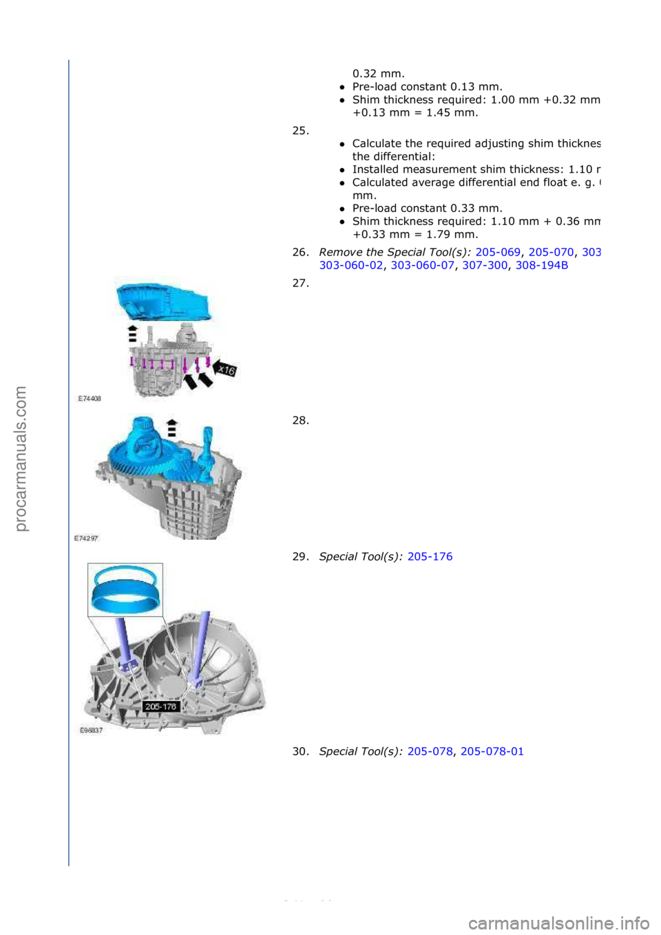 FORD S-MAX 2006  Service Repair Manual 0.32\fmm.\f
 Pre-lo\bd\fconst\bnt\f0.13\fmm.\f

Shim\fthickness\frequired:\f1.00\fmm\f+0.32\fmm\f
+0.13\fmm\f=\f1.45\fmm.\f
25. \f\f 
C\blcul\bte\fthe\frequired\f\bdjusting\fshim\fthickness\ffor\f
